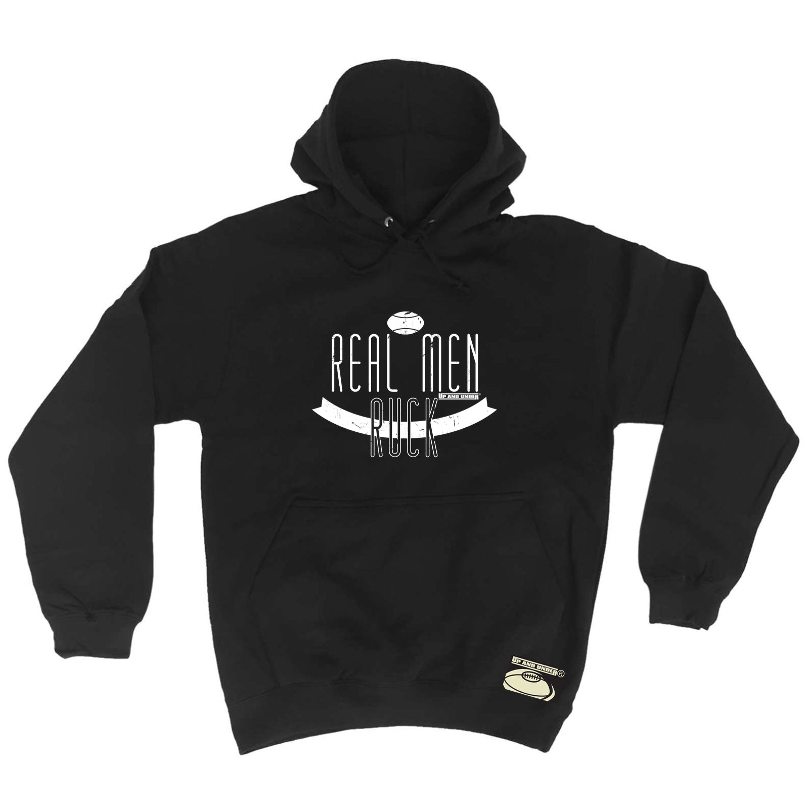 Uau Real Men Ruck - Funny Hoodies Hoodie