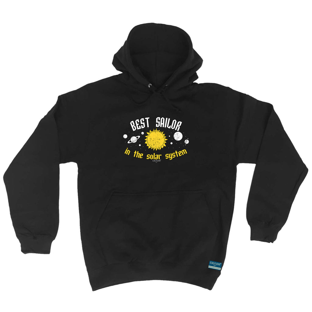 Ob Best Sailor In The Solar System - Funny Hoodies Hoodie