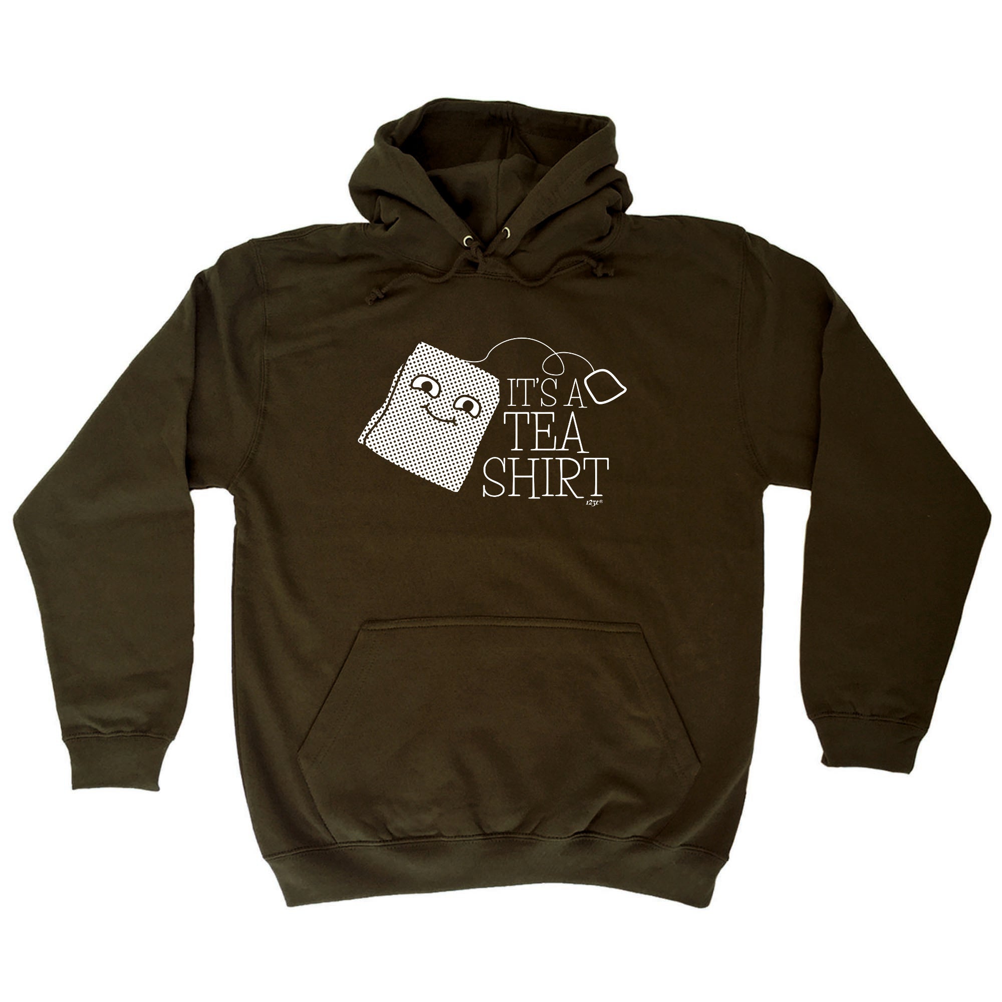 Its A Tea Shirt - Funny Hoodies Hoodie
