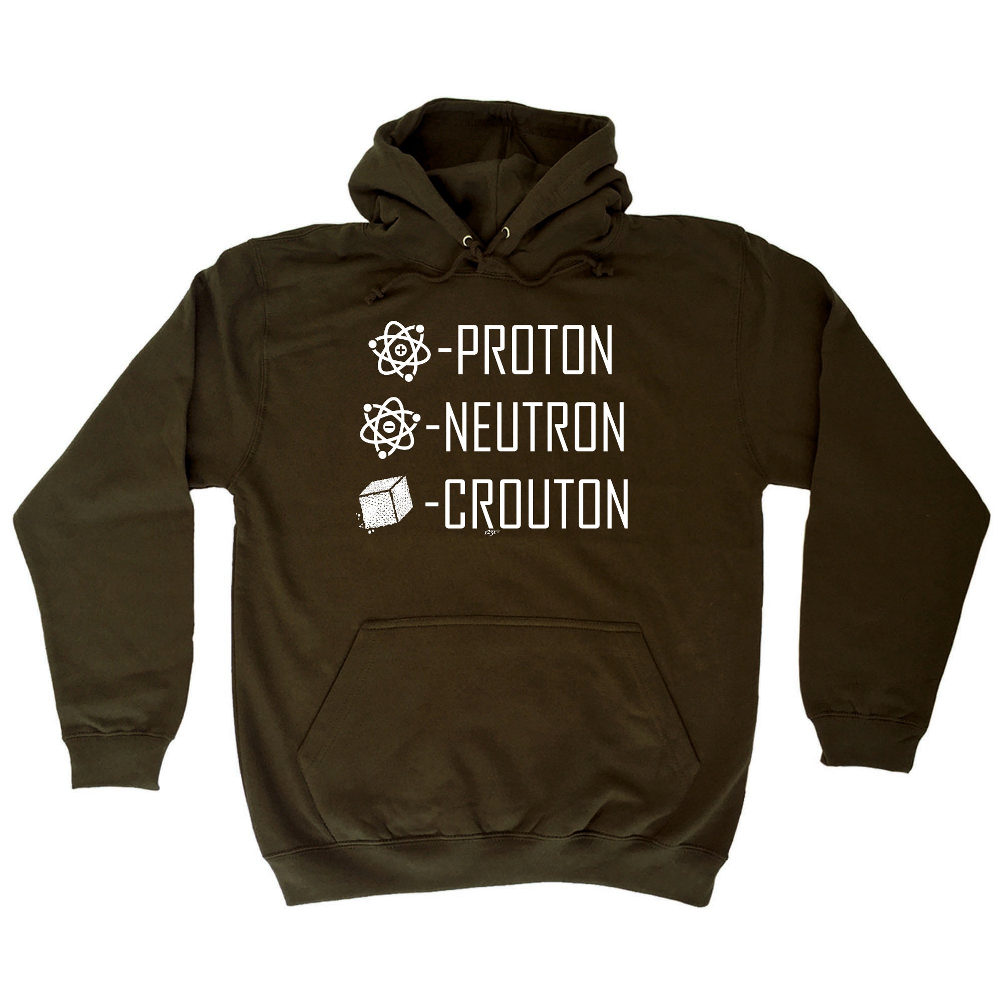 Proton Neutron Crouton - Funny Hoodies Hoodie