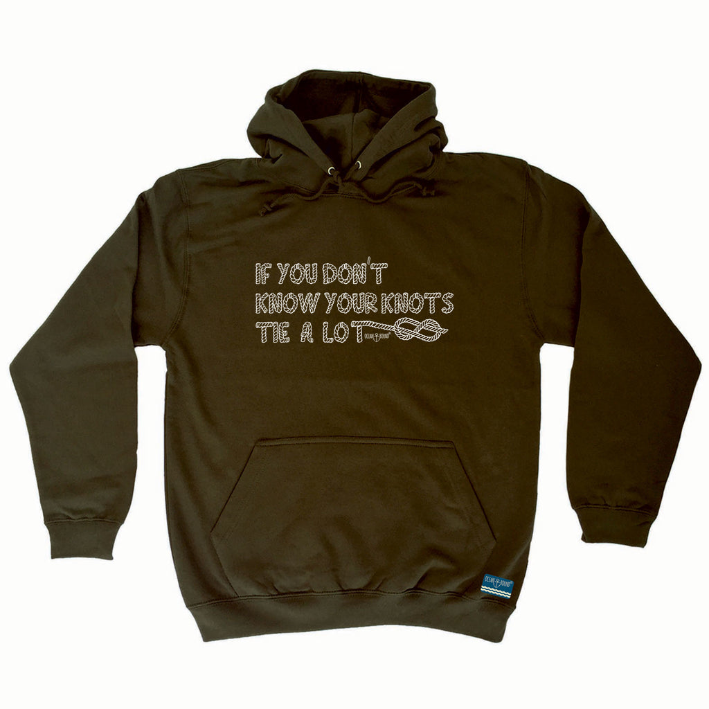 Ob If You Know Knots Tie A Lot - Funny Hoodies Hoodie