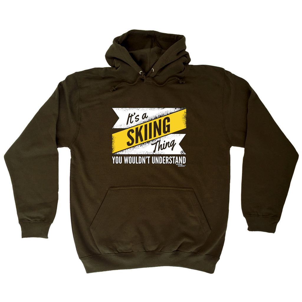 Pm Its A Skiing Thing - Funny Hoodies Hoodie