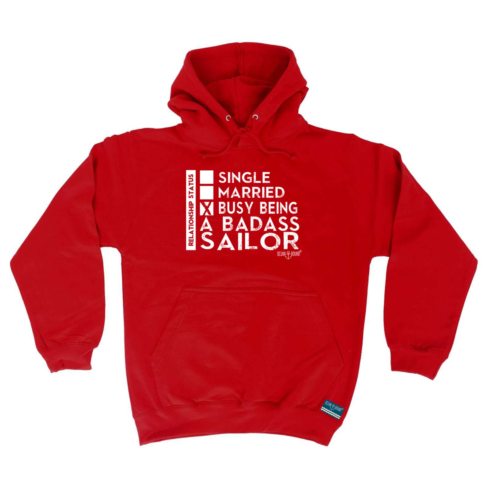Ob Relationship Status Badass Sailor - Funny Hoodies Hoodie
