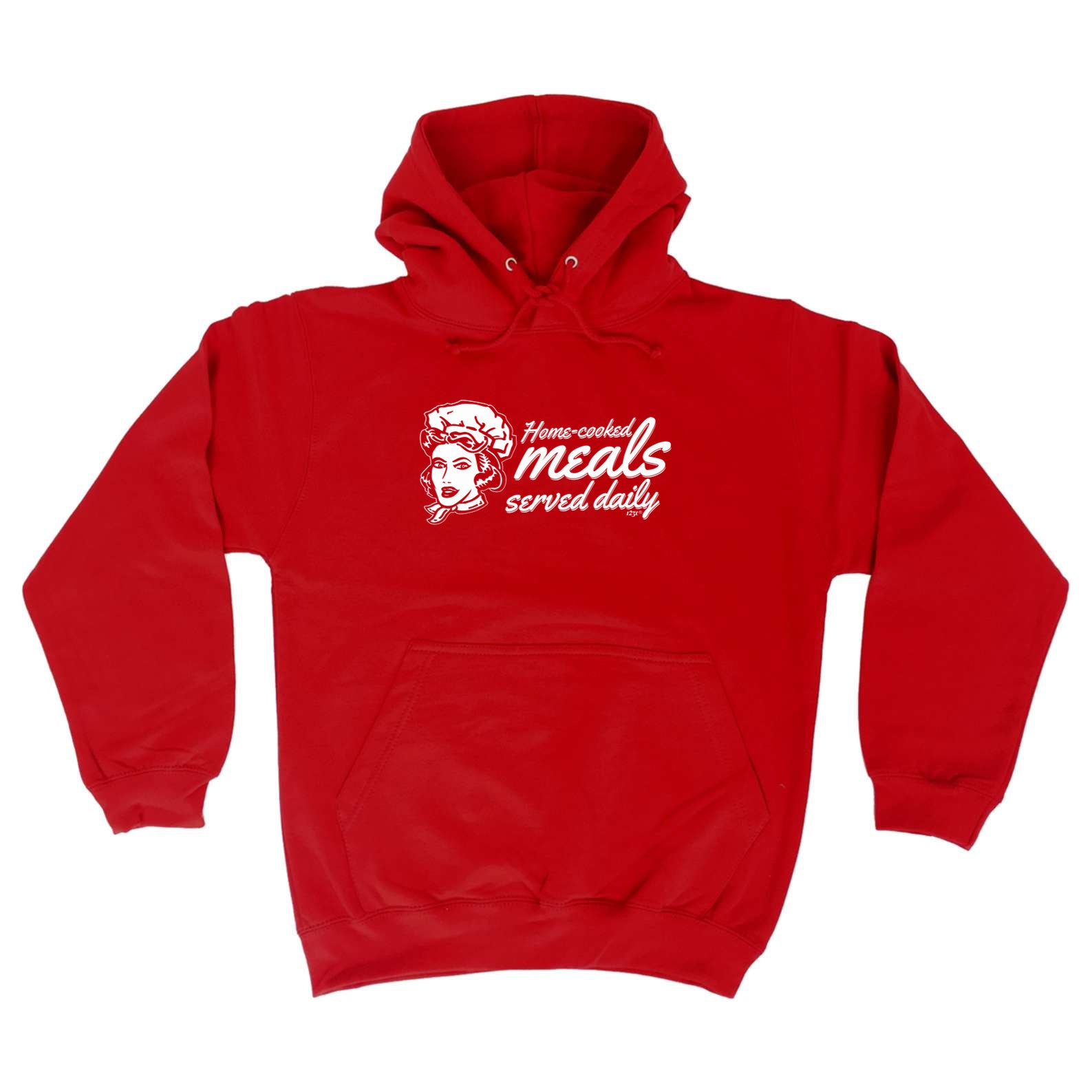 Home Cooked Meals Served Daily - Funny Hoodies Hoodie