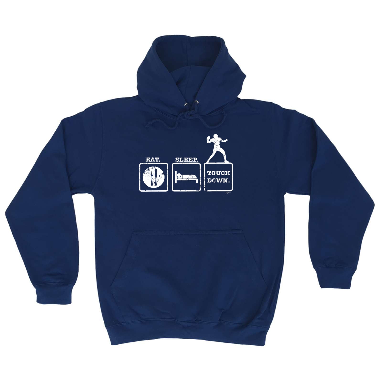 Eat Sleep Touchdown - Funny Hoodies Hoodie