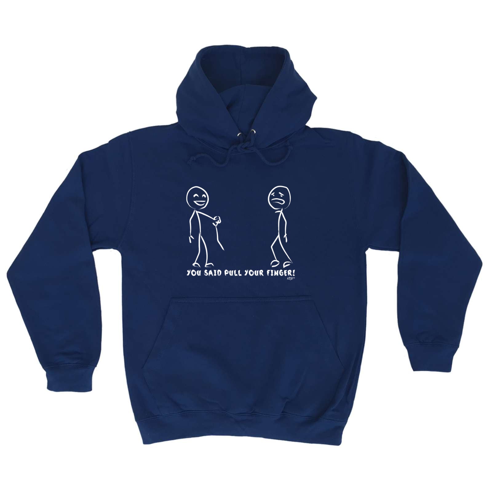 You Said Pull Your Finger - Funny Hoodies Hoodie