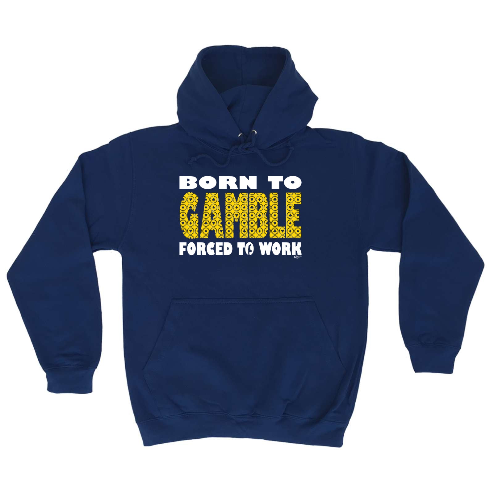 Born To Gamble - Funny Hoodies Hoodie