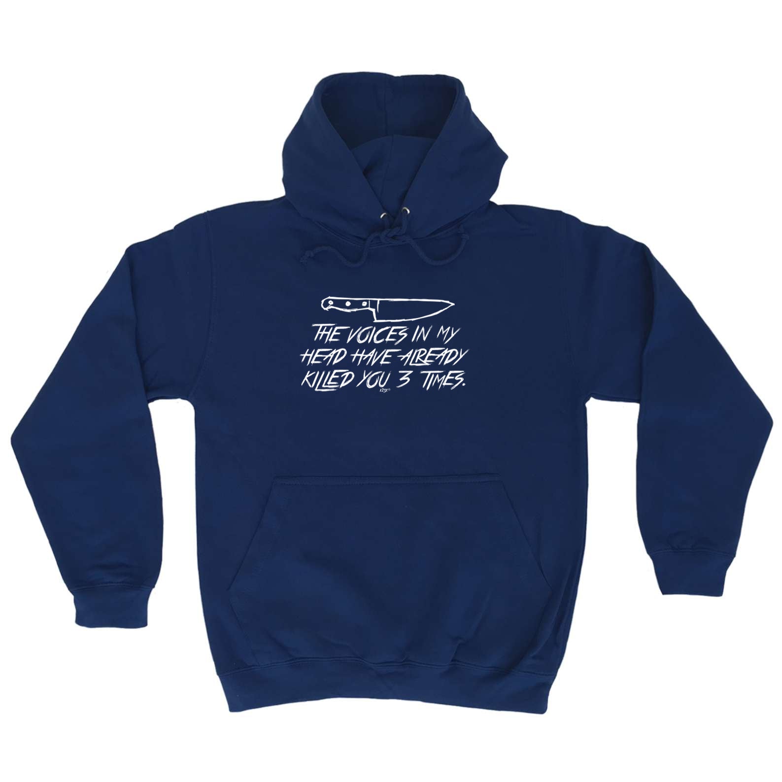 The Voices In My Head Have Already Killed You Three Times - Funny Hoodies Hoodie
