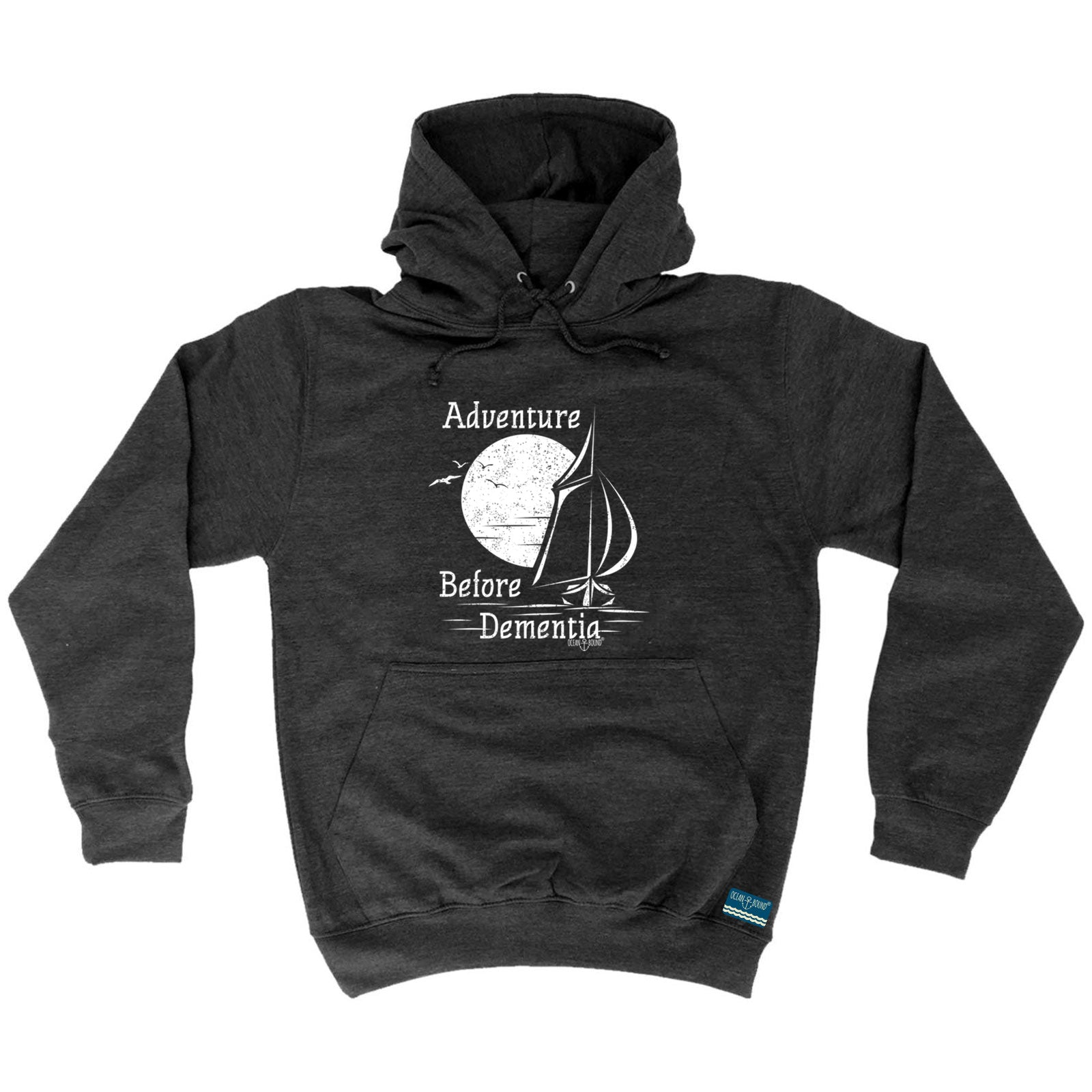 Ob Adventure Before Dementia - Funny Hoodies Hoodie