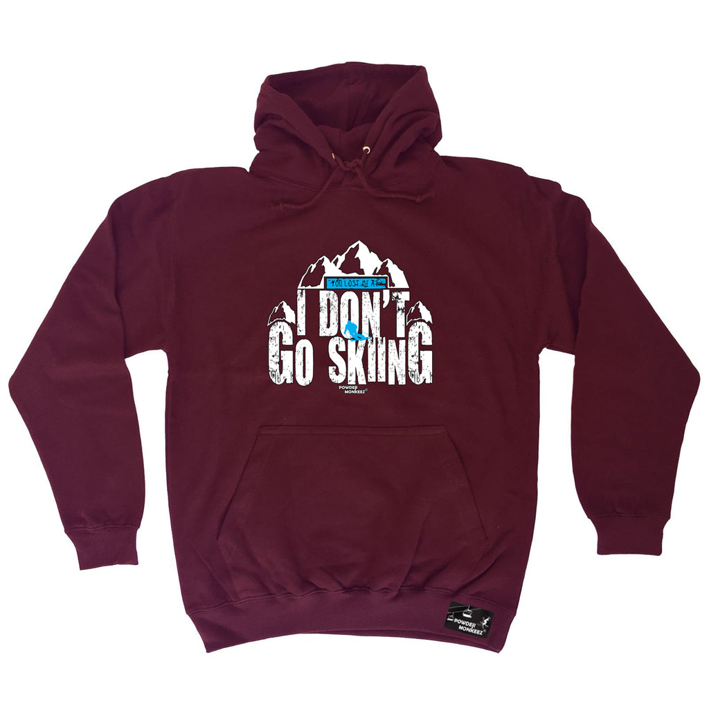 Pm You Lost Me At I Dont Go Skiing - Funny Hoodies Hoodie