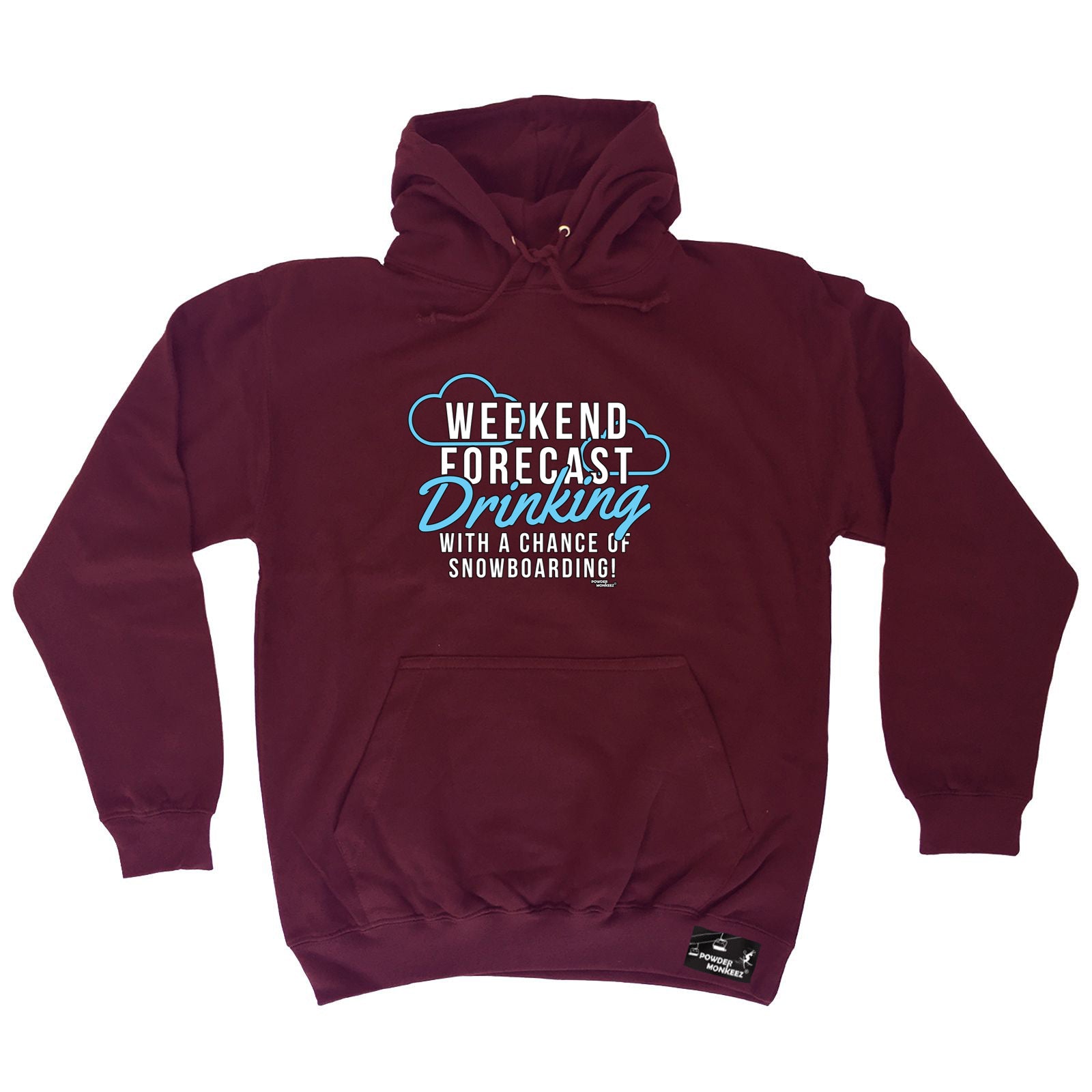 Pm Weekend Forecast Drinking Snowboarding - Funny Hoodies Hoodie