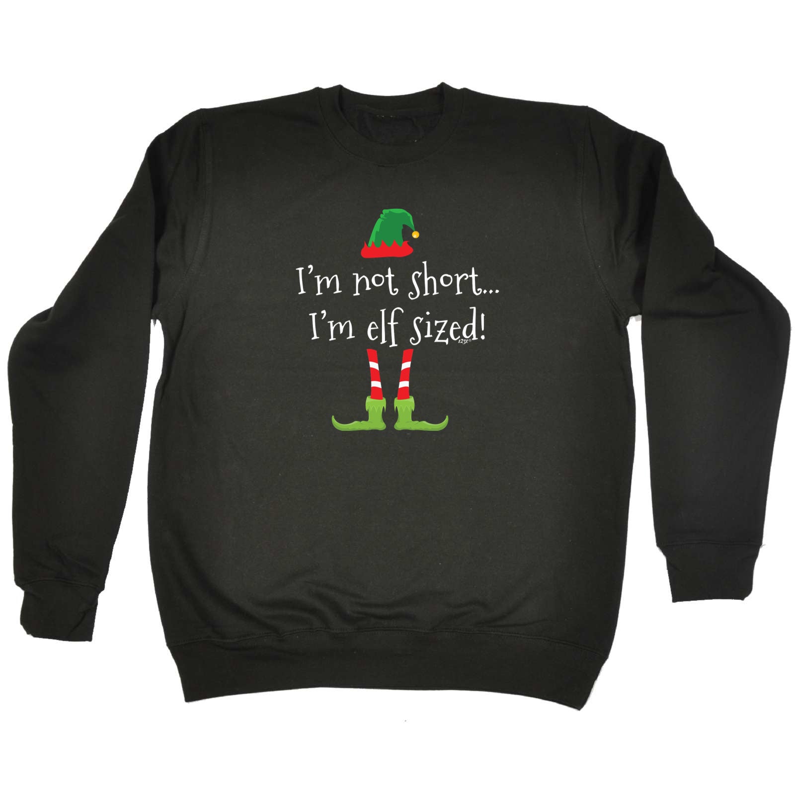 Elf Sized - Funny Sweatshirt