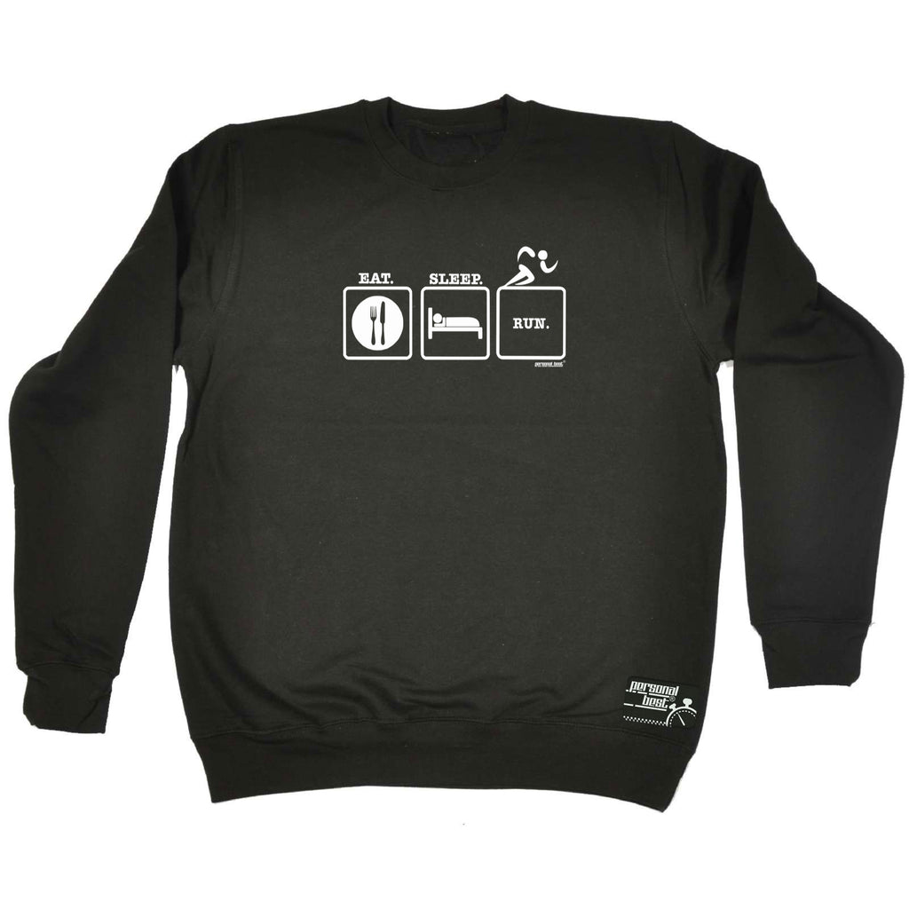 Pb Eat Sleep Run - Funny Sweatshirt