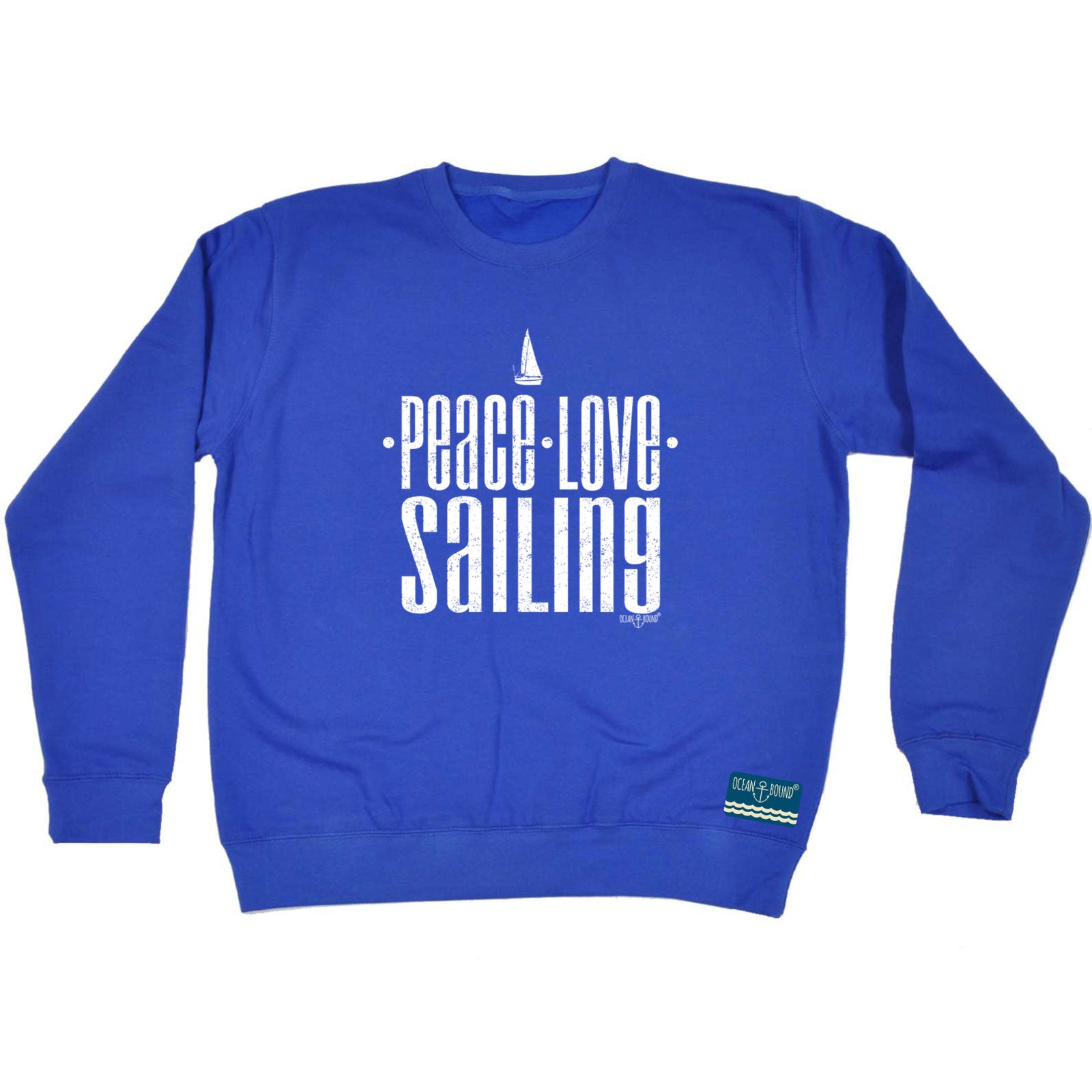 Ob Peace Love Sailing - Funny Sweatshirt