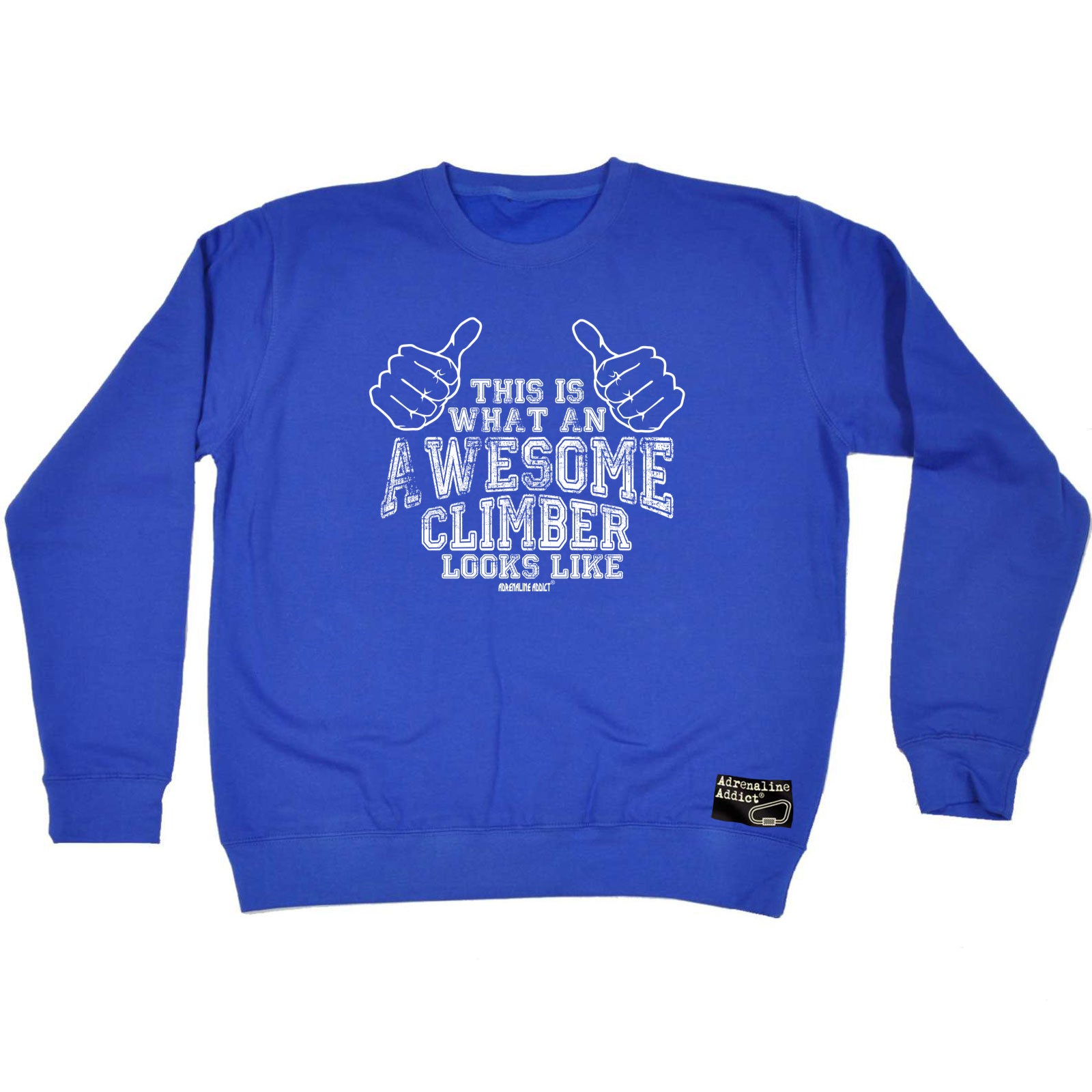 Aa This Is Awesome Climber - Funny Sweatshirt