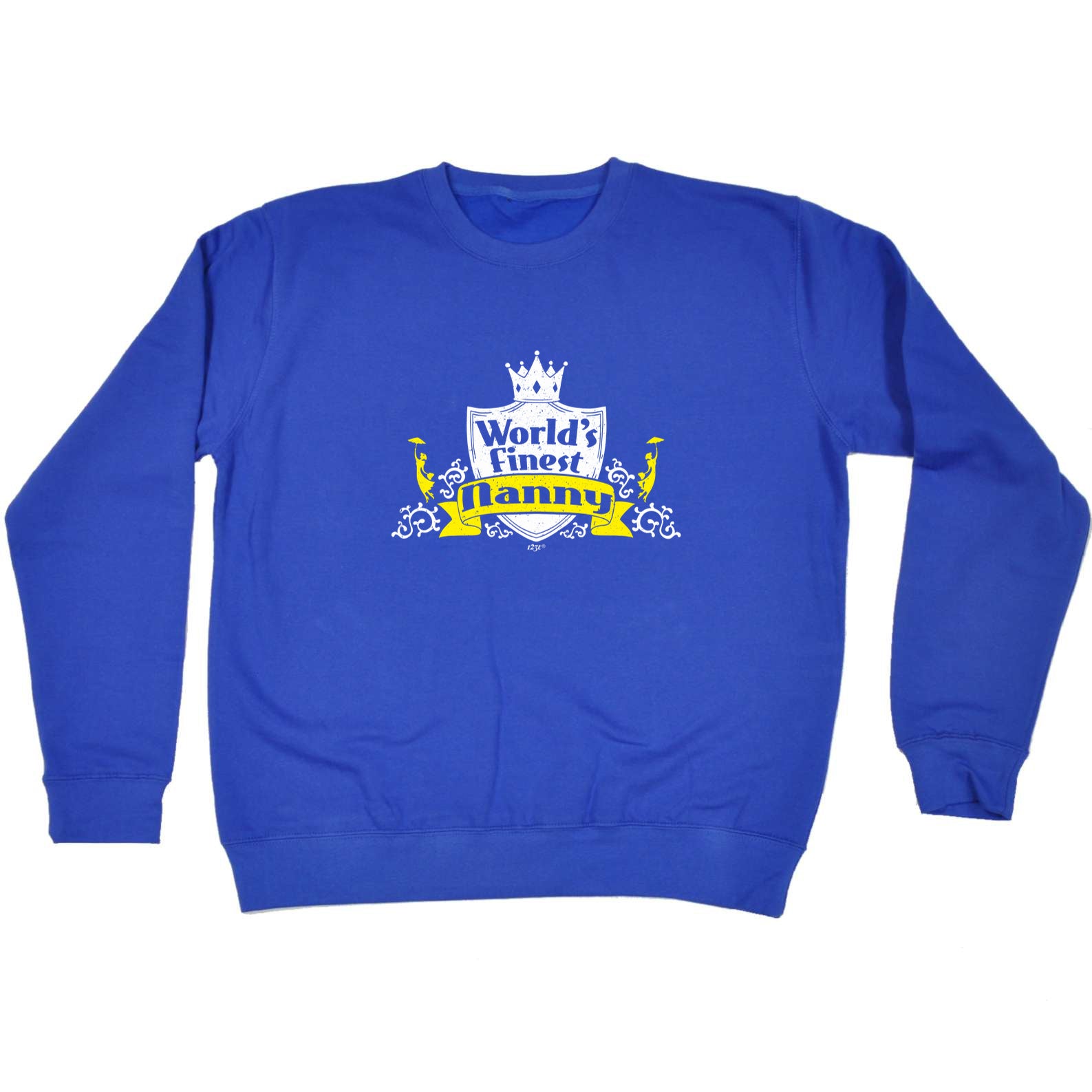 Worlds Finest Nanny - Funny Sweatshirt