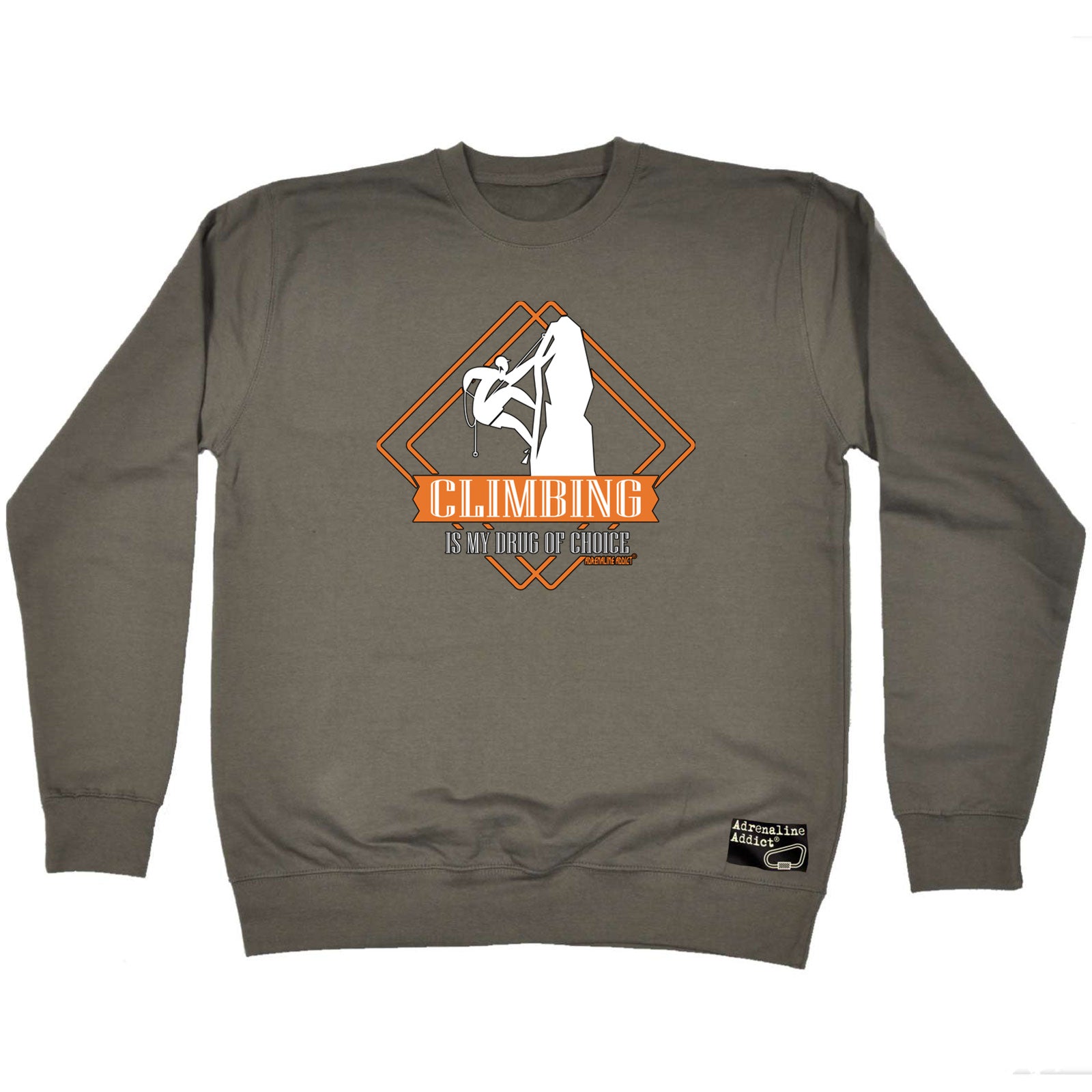 Aa Climbing Is My Drug Of Choice - Funny Sweatshirt