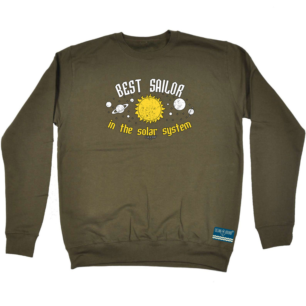Ob Best Sailor In The Solar System - Funny Sweatshirt