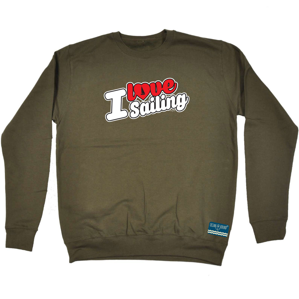 Ob I Love Sailing Stencil - Funny Sweatshirt