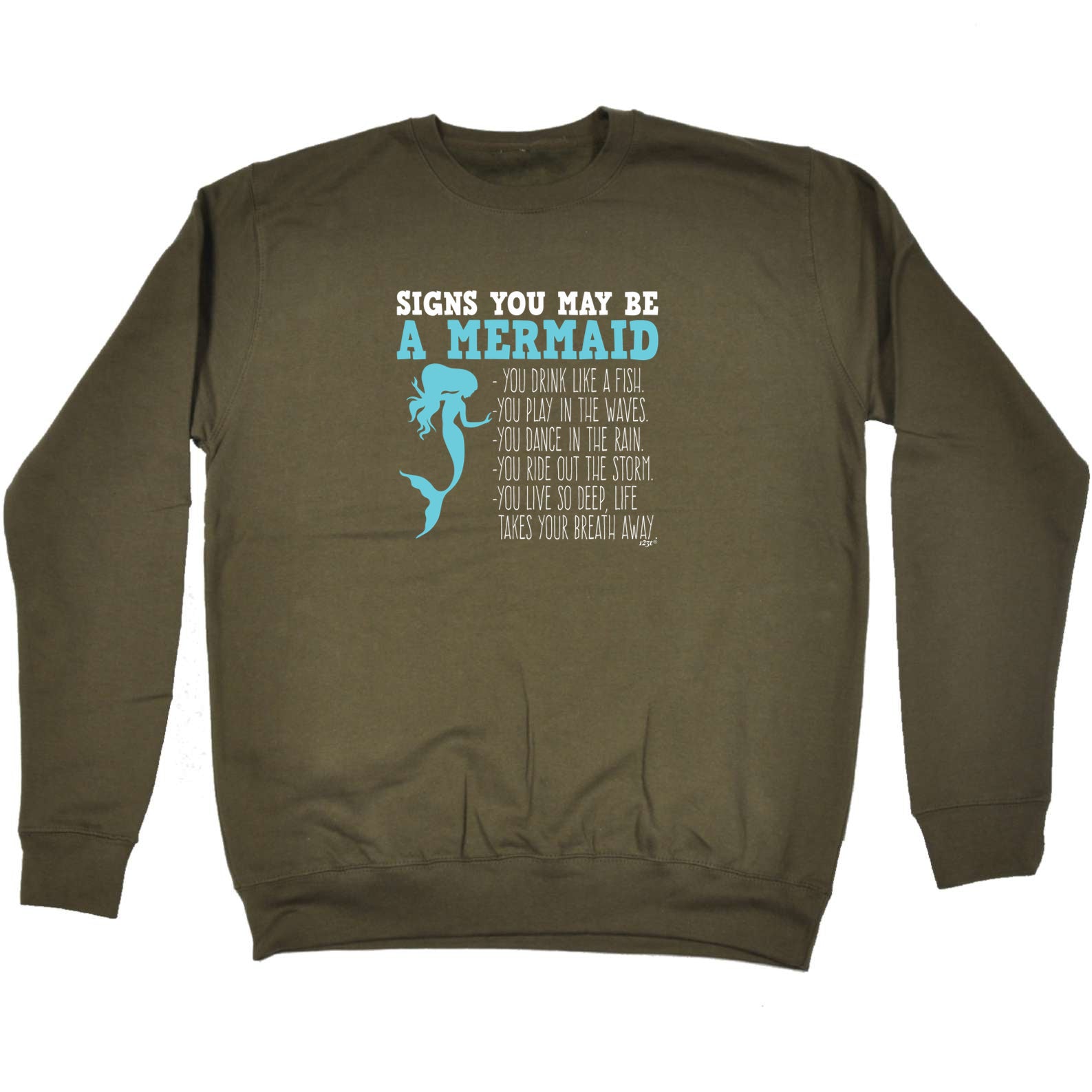 Signs You May Be A Mermaid - Funny Sweatshirt