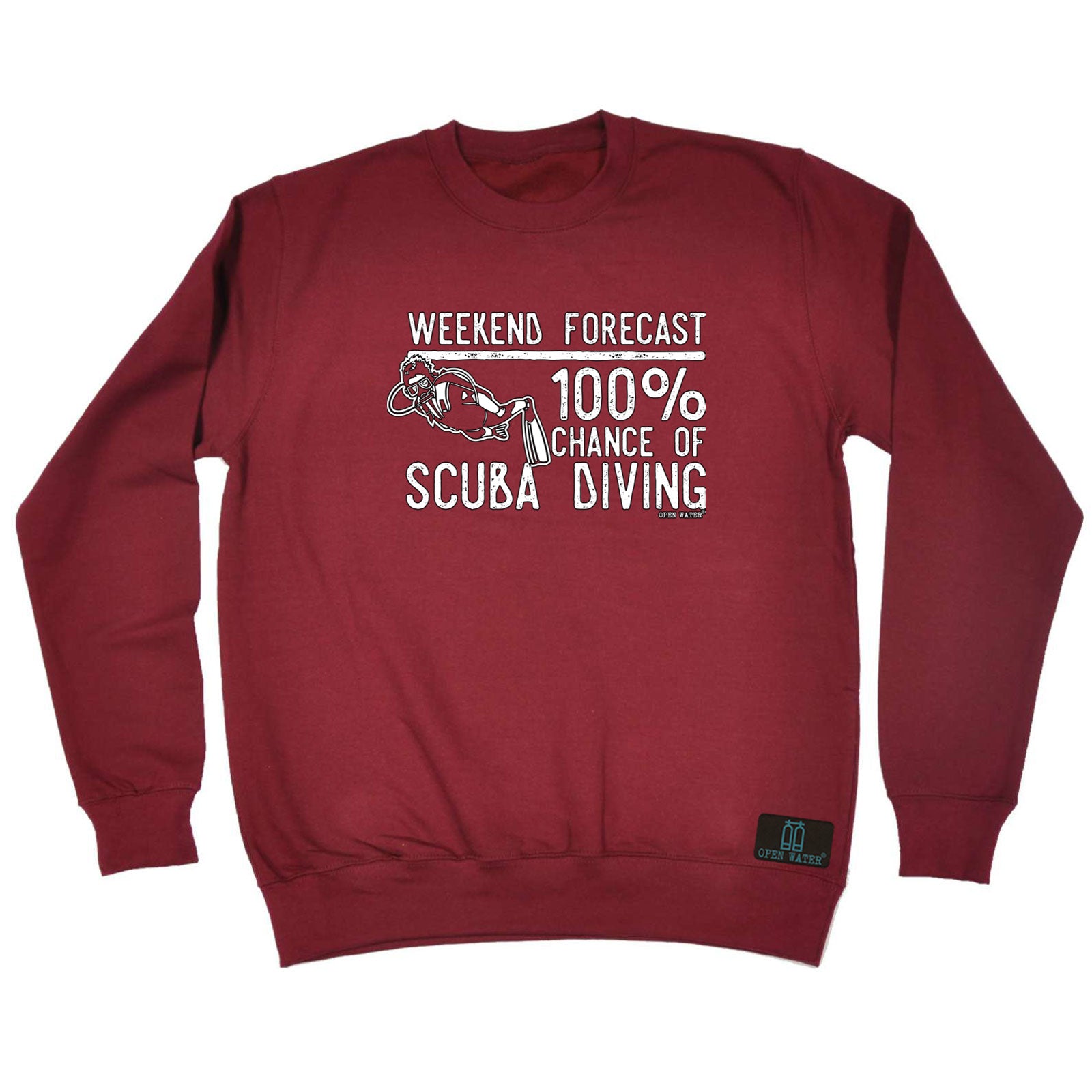 Ow Weekend Forecast Scuba Diving - Funny Sweatshirt