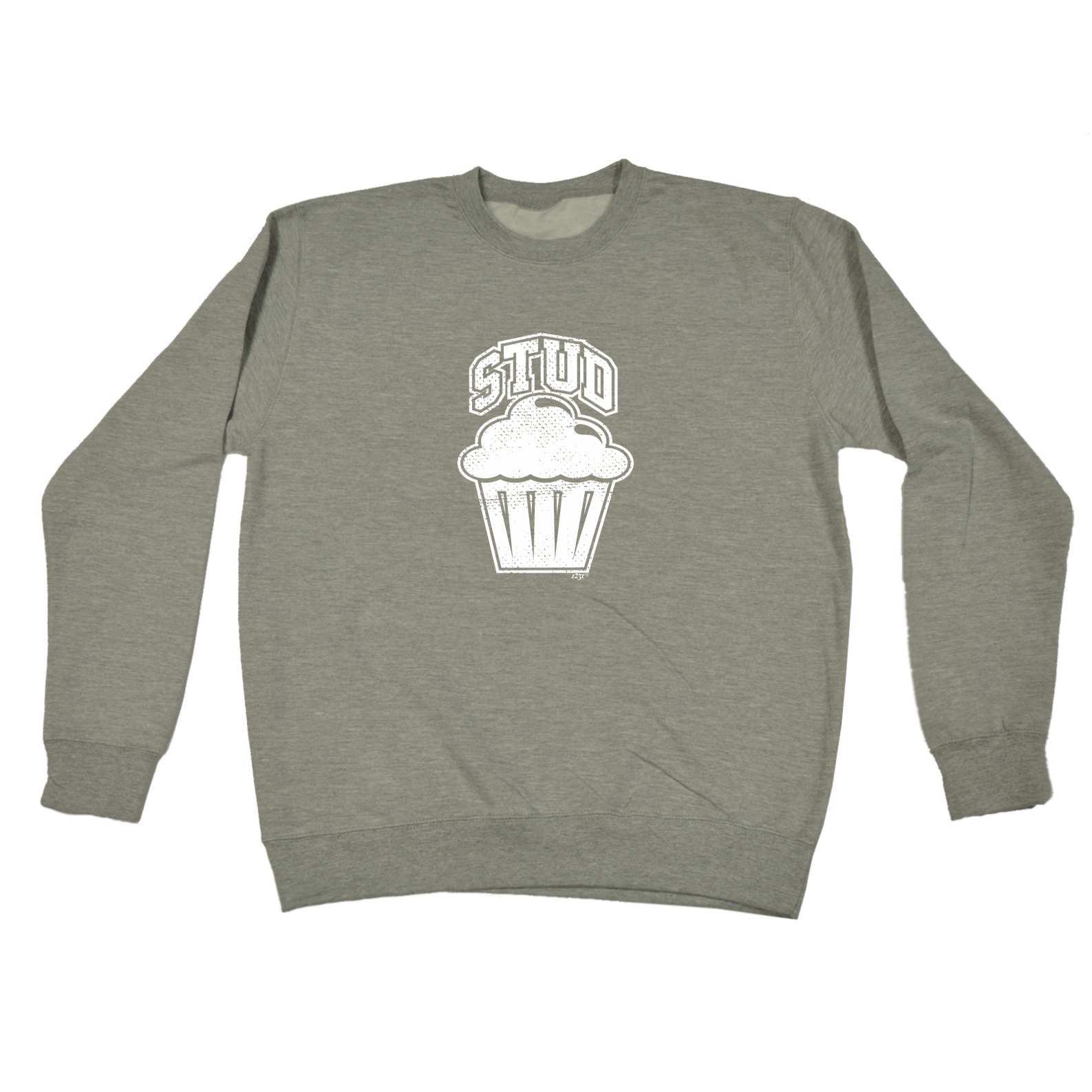 Stud Muffin - Funny Sweatshirt