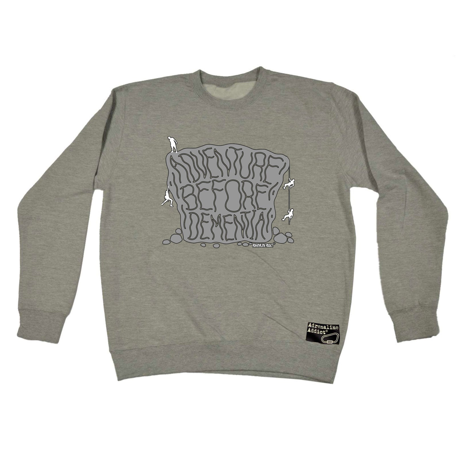 Aa Adventure Before Dementia Rock Climber - Funny Sweatshirt