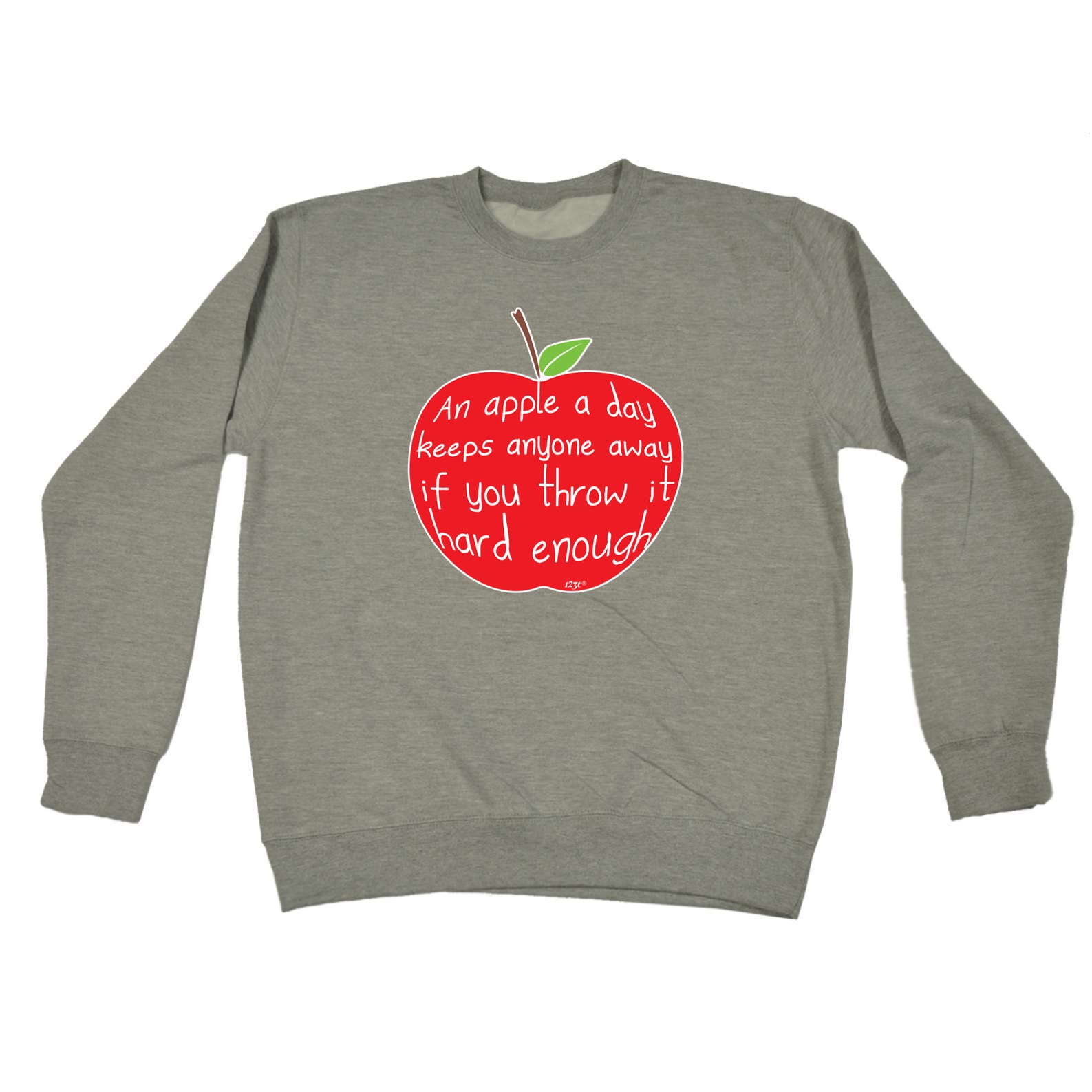 An Apple A Day Keeps Anyone Away - Funny Sweatshirt