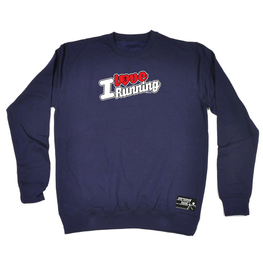 Pb I Love Running Stencil - Funny Sweatshirt