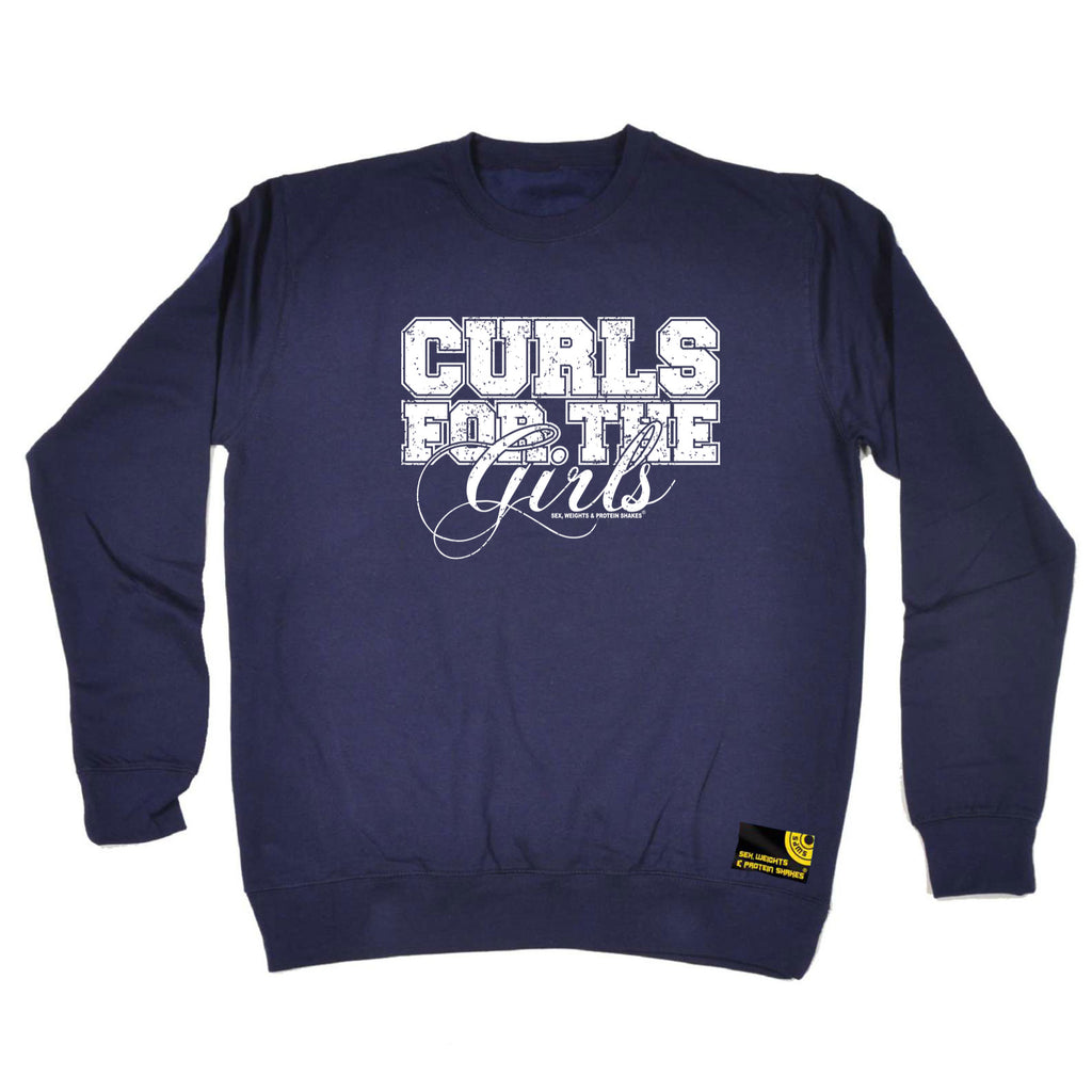 Swps Curls For The Gurls - Funny Sweatshirt