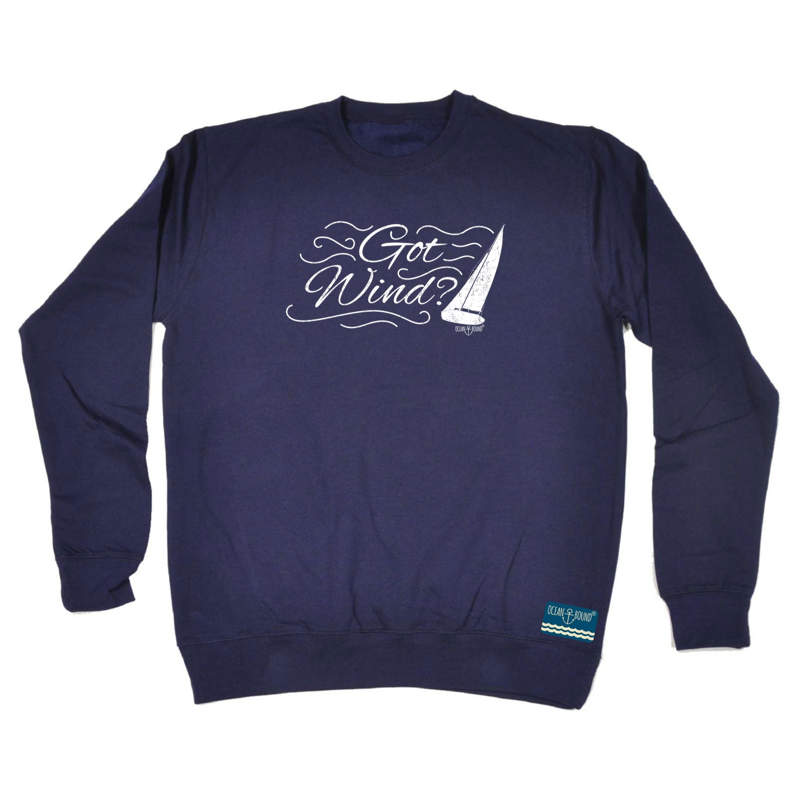 Ob Got Wind - Funny Sweatshirt