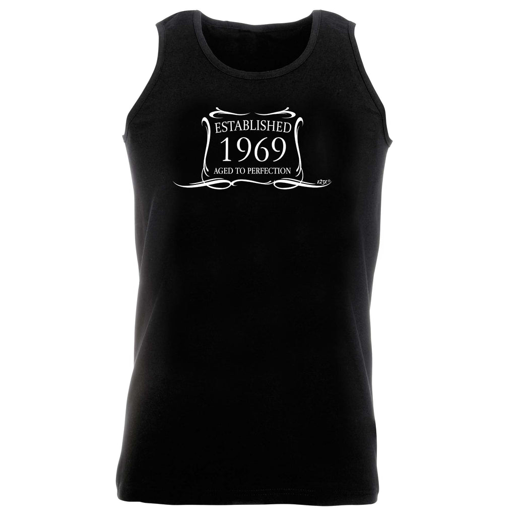 Established 1969 Aged To Perfection Birthday - Funny Vest Singlet Unisex Tank Top