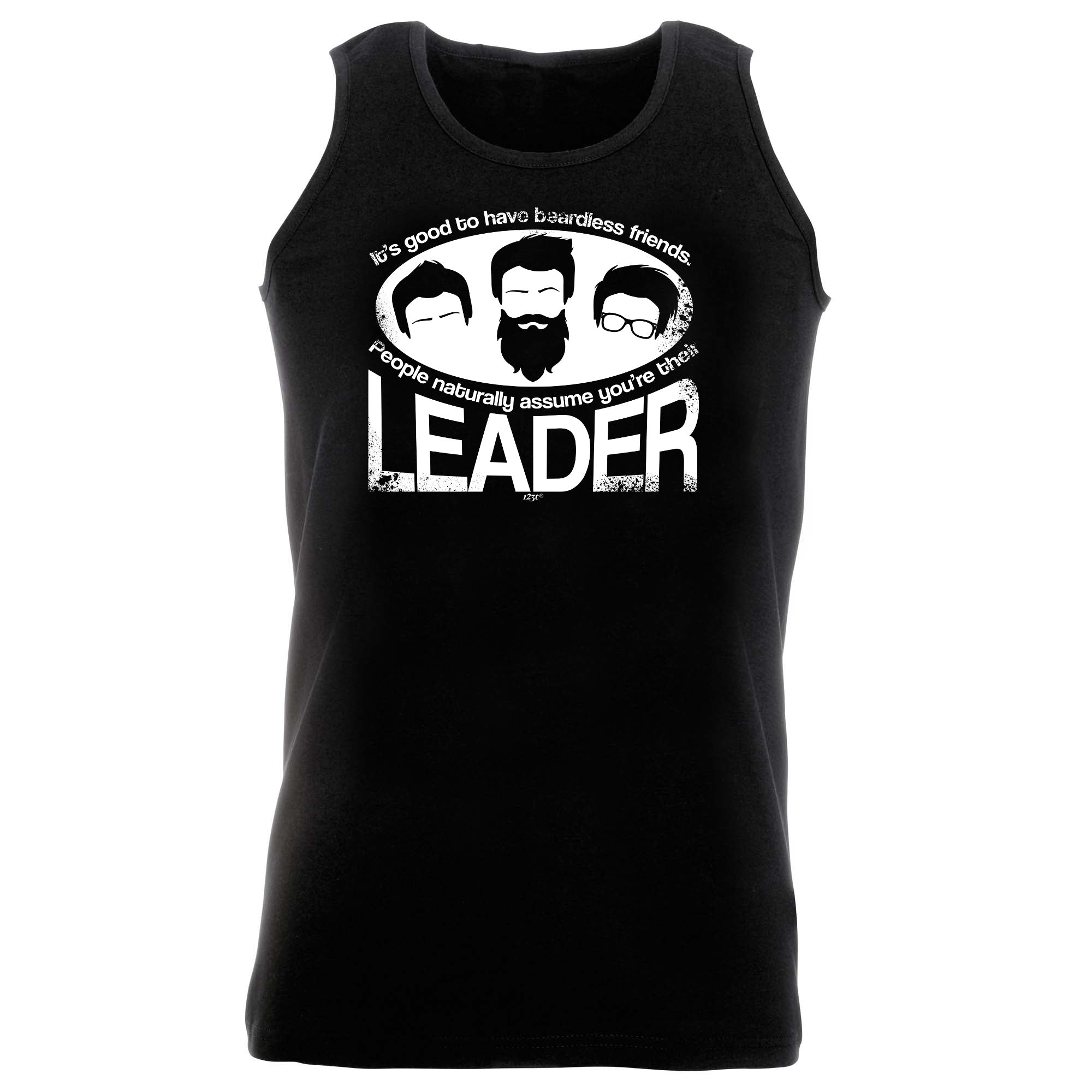 Its Good To Have Beardless Friends - Funny Vest Singlet Unisex Tank Top