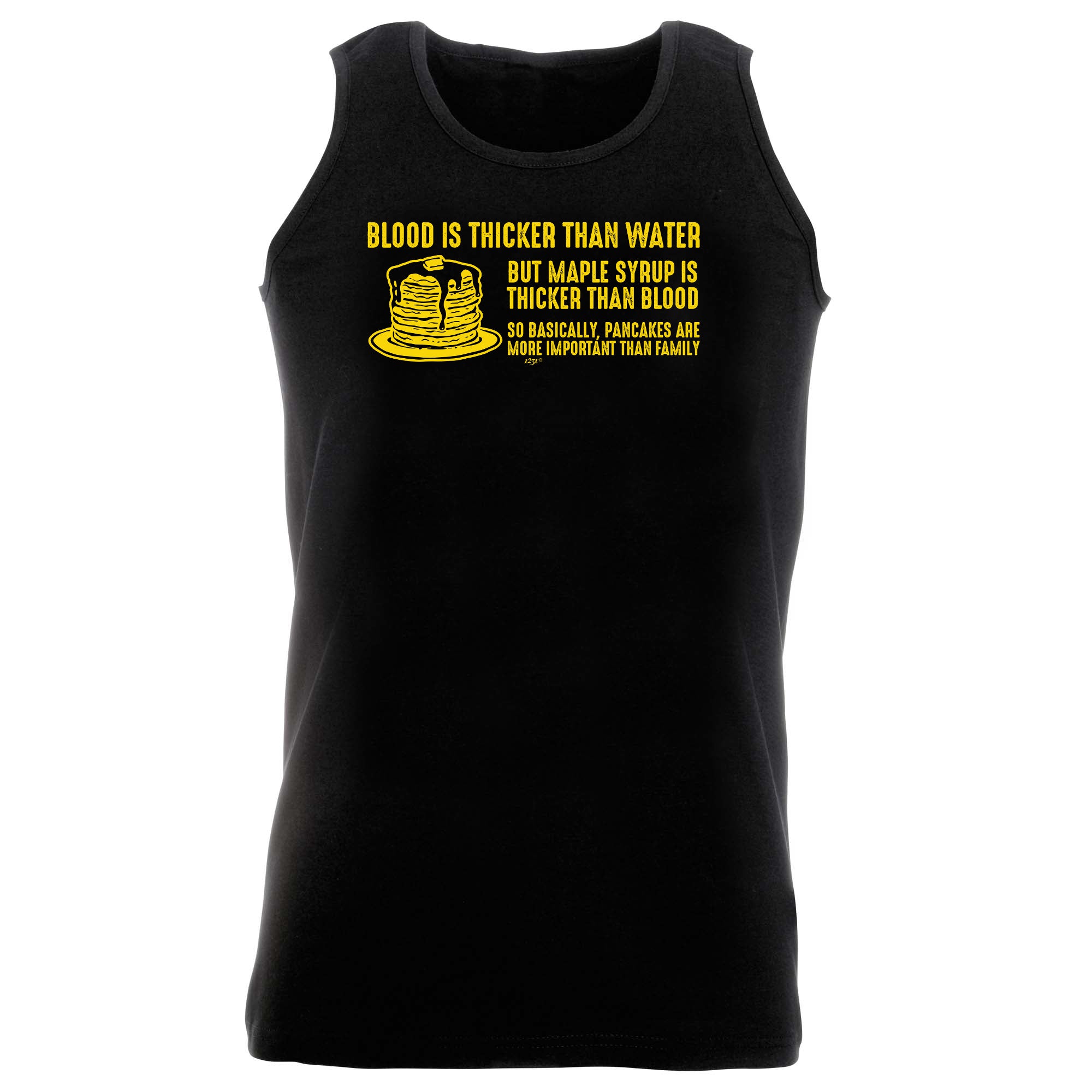 Blood Is Thicker Than Water But Maple Syrup - Funny Vest Singlet Unisex Tank Top