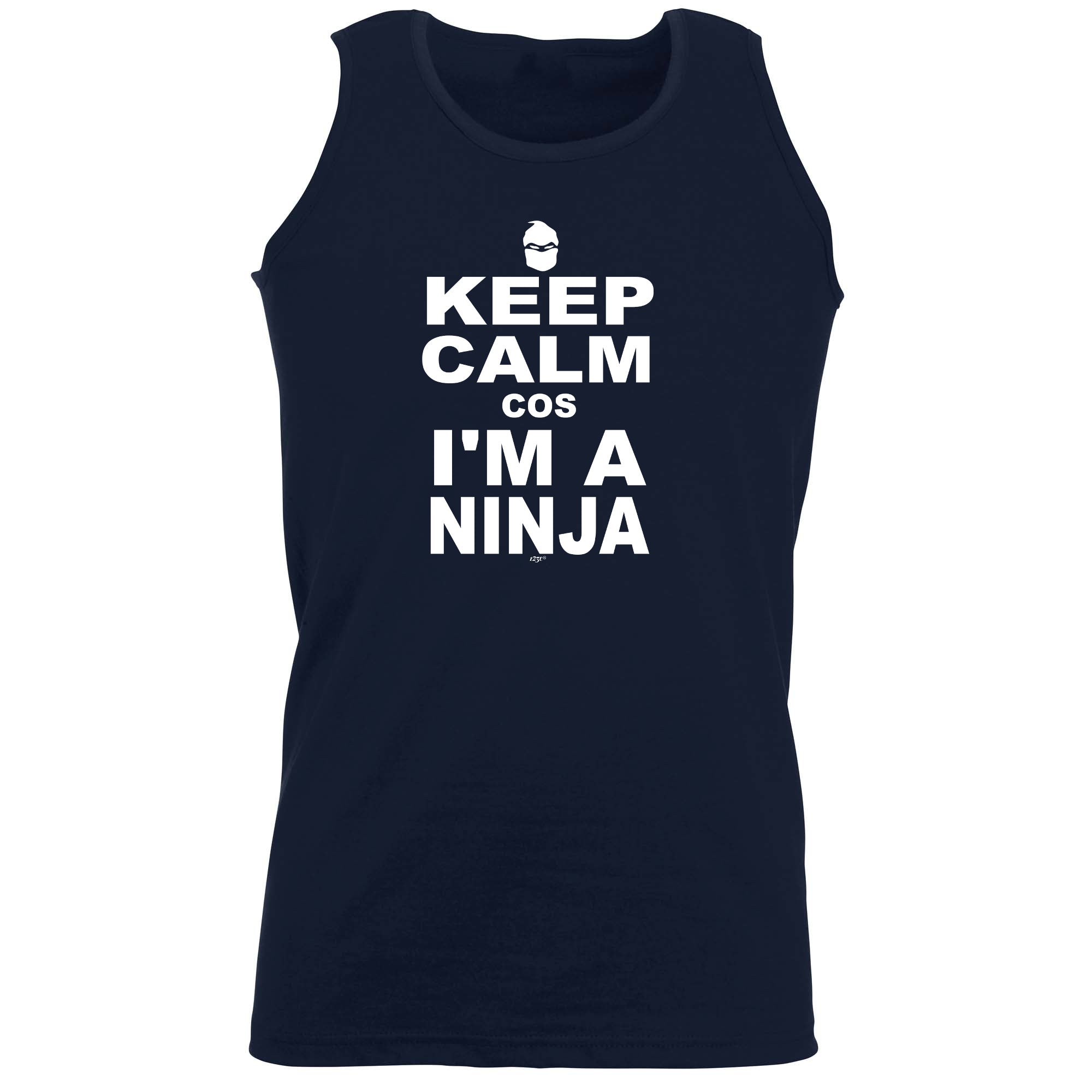 Keep Calm Cos Im A Ninja - Funny Vest Singlet Unisex Tank Top