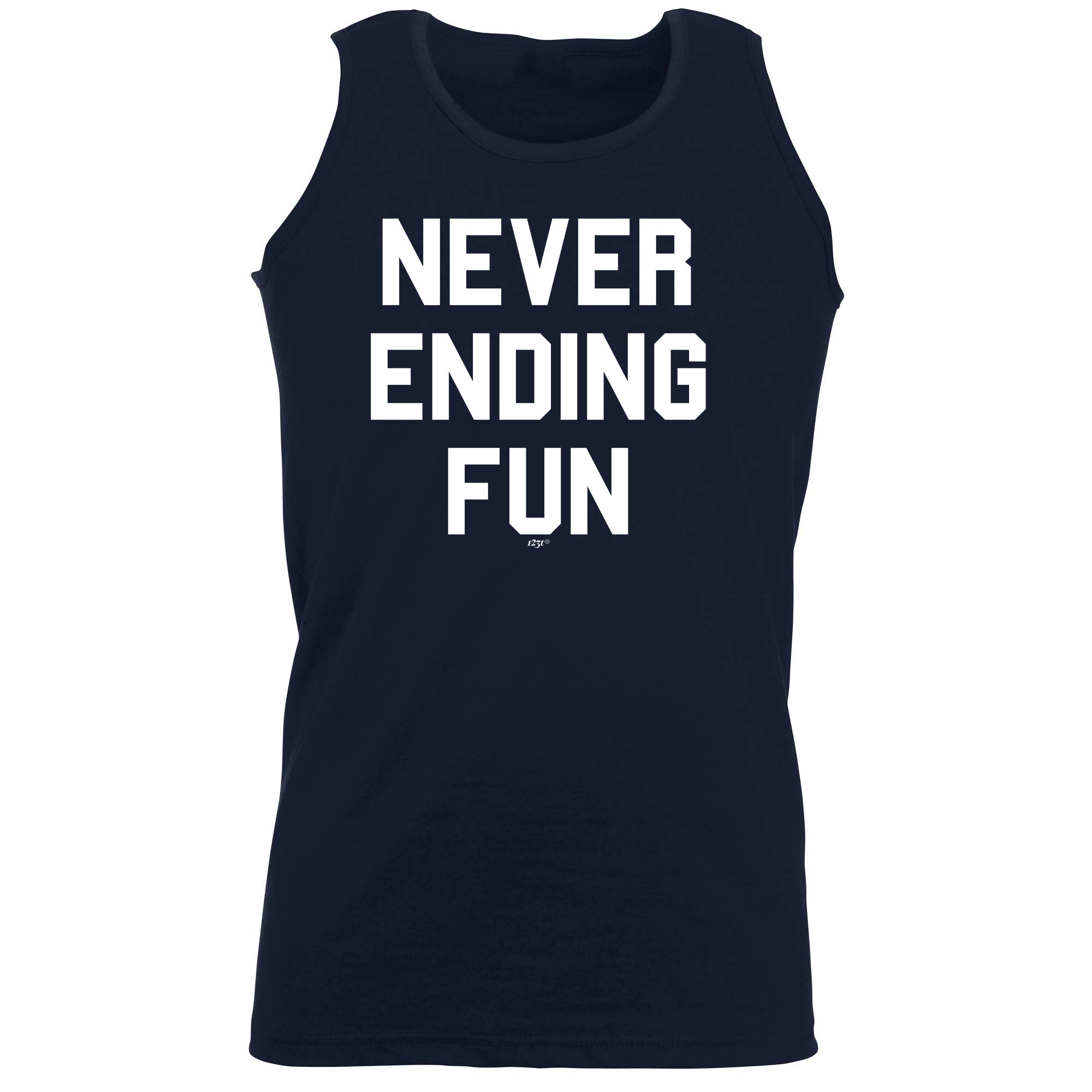 Never Ending Fun - Funny Vest Singlet Unisex Tank Top