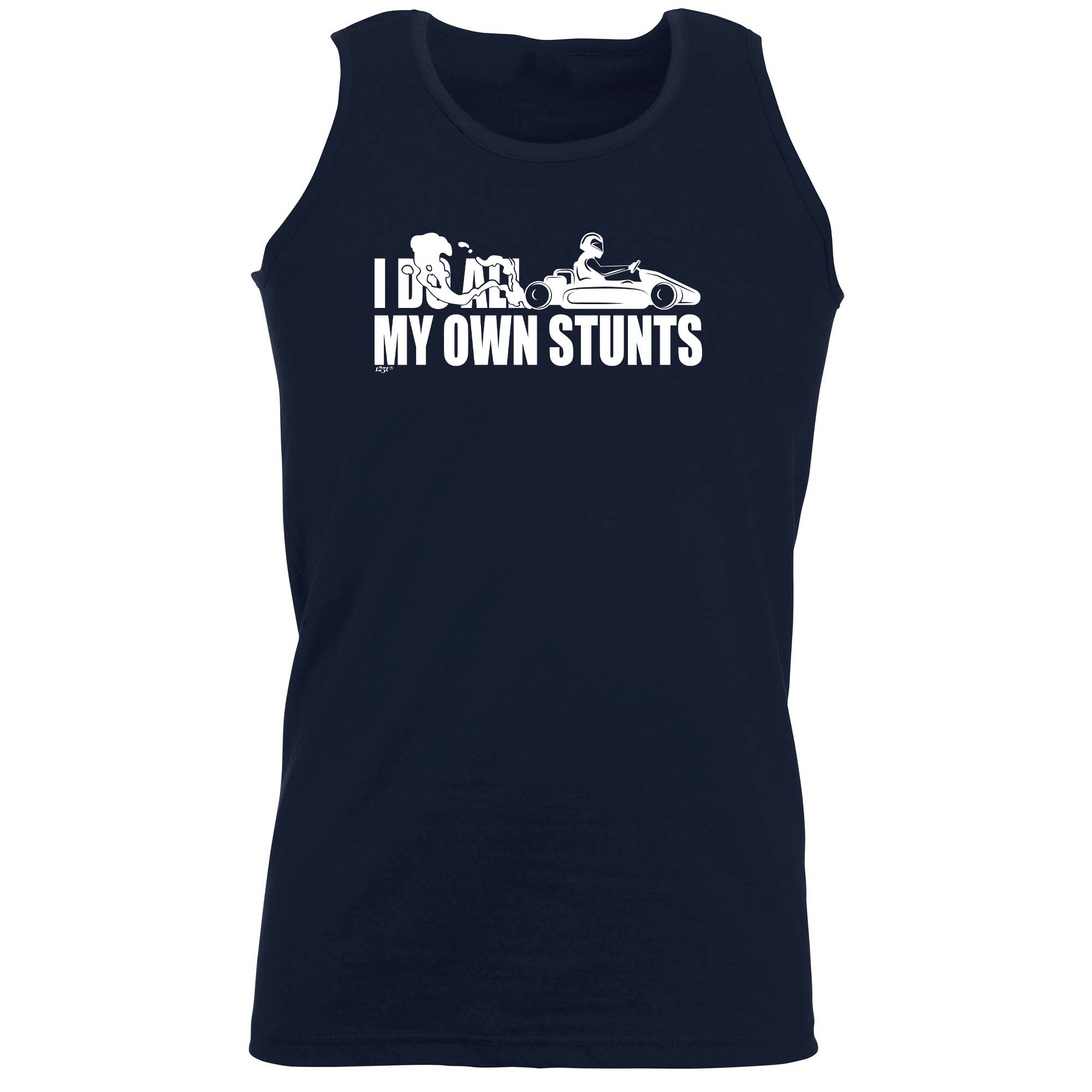 Go Kart Do All My Own Stunts - Funny Vest Singlet Unisex Tank Top