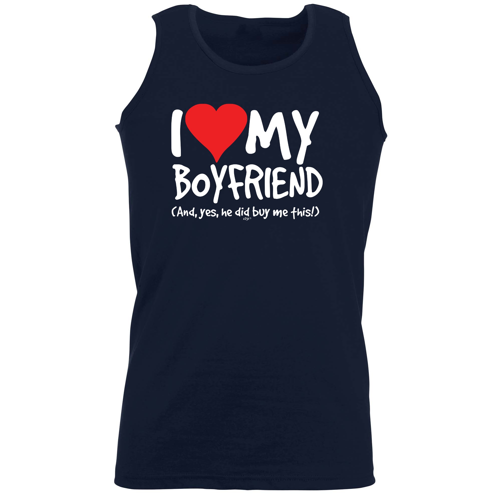 Love My Boyfriend And Yes - Funny Vest Singlet Unisex Tank Top