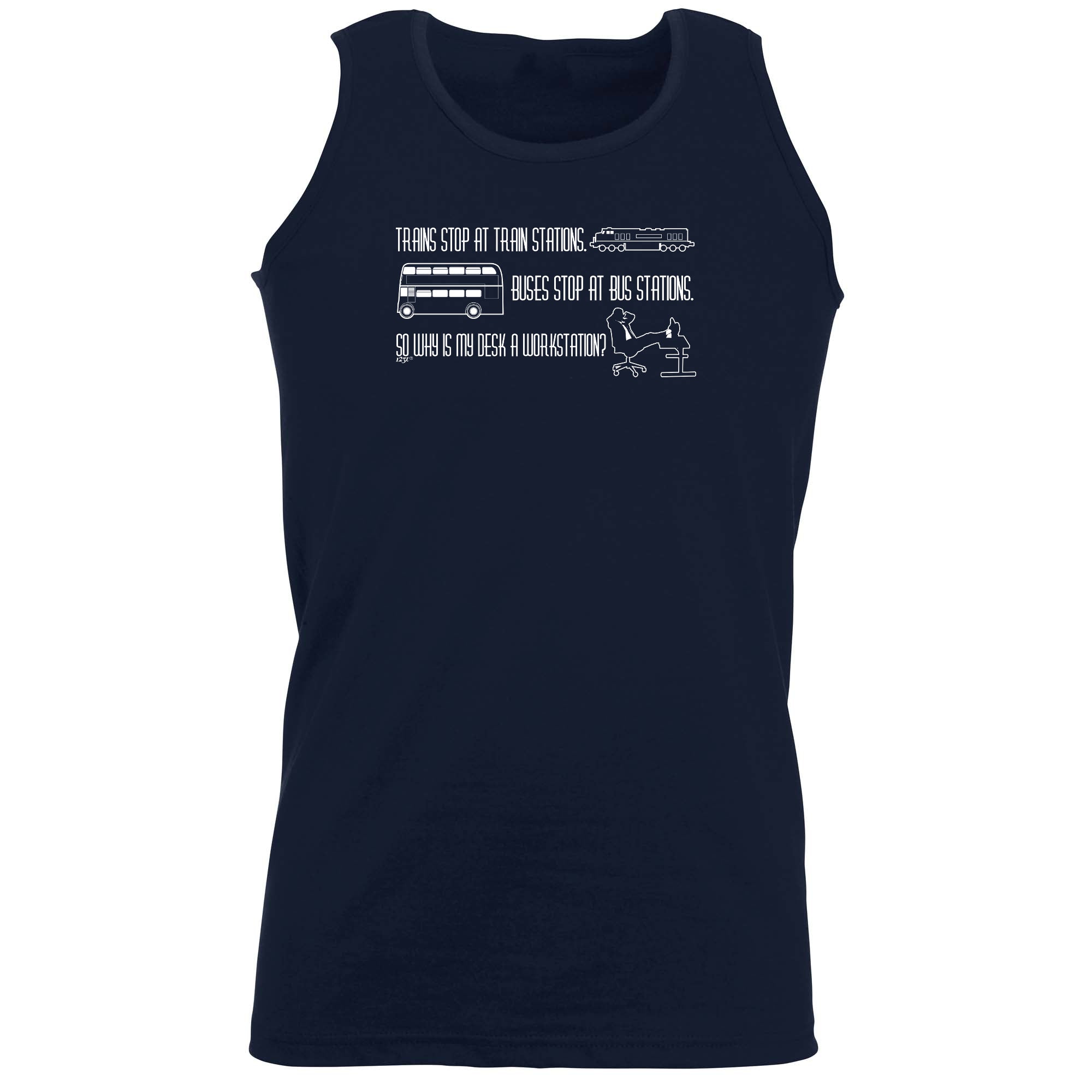 Trains Stop At Train Stations Workstation - Funny Vest Singlet Unisex Tank Top