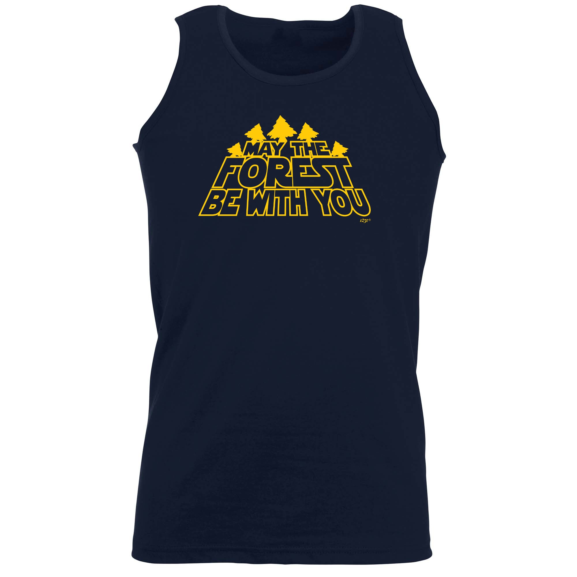 May The Forest Be With You - Funny Vest Singlet Unisex Tank Top