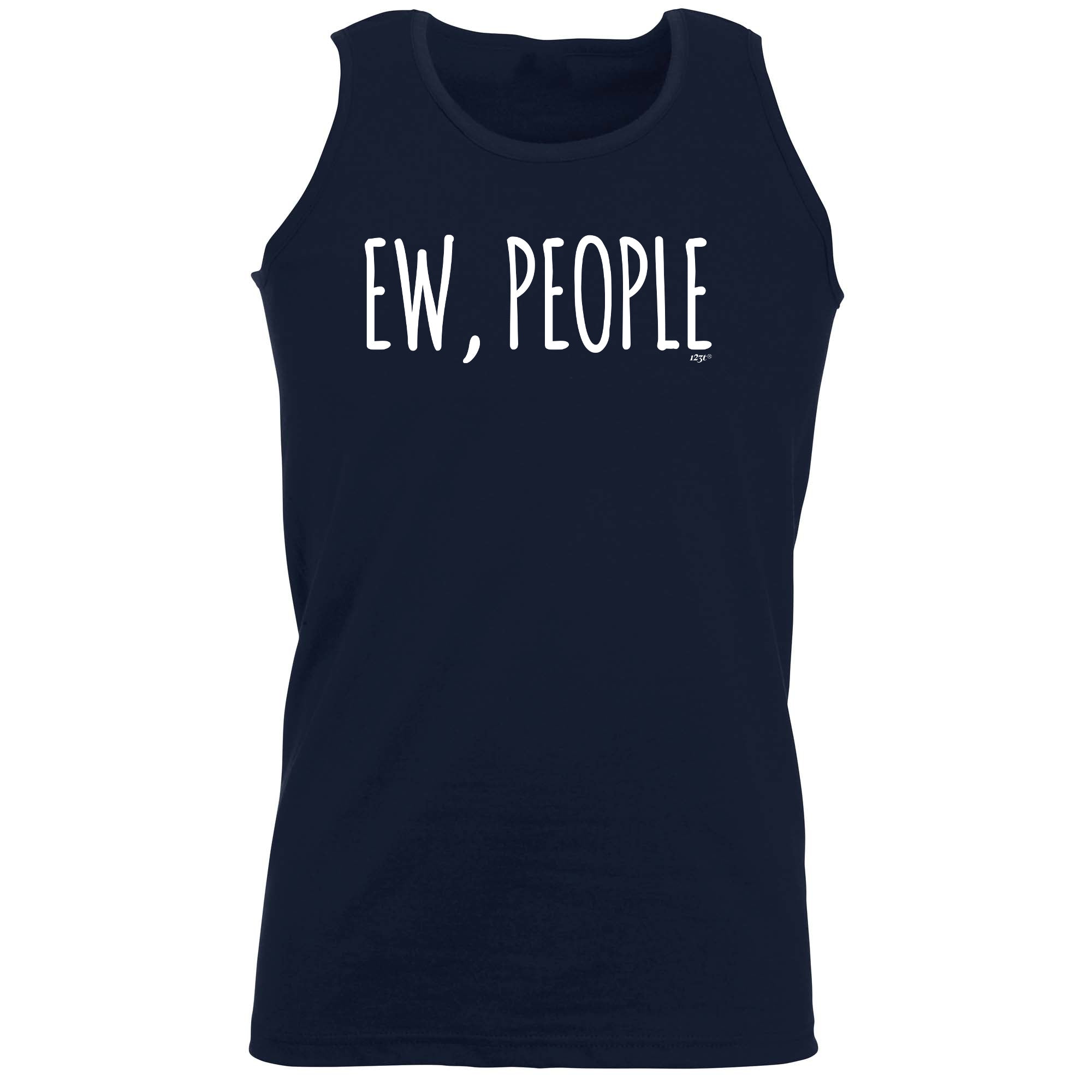 Ew People - Funny Vest Singlet Unisex Tank Top