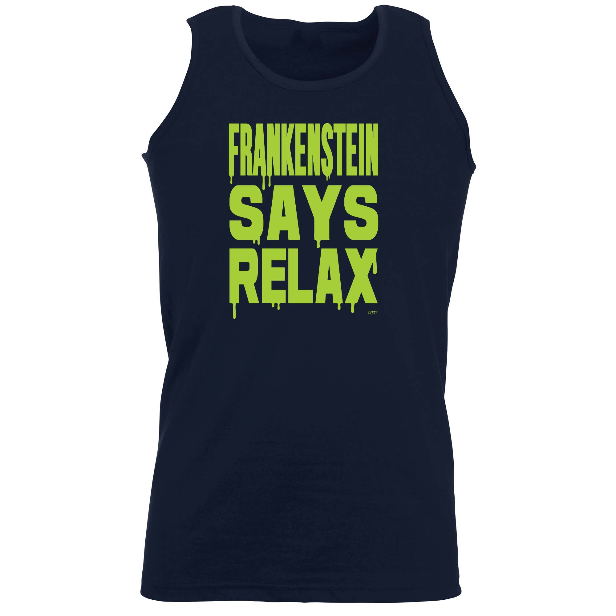 Frankenstein Says Relax - Funny Vest Singlet Unisex Tank Top