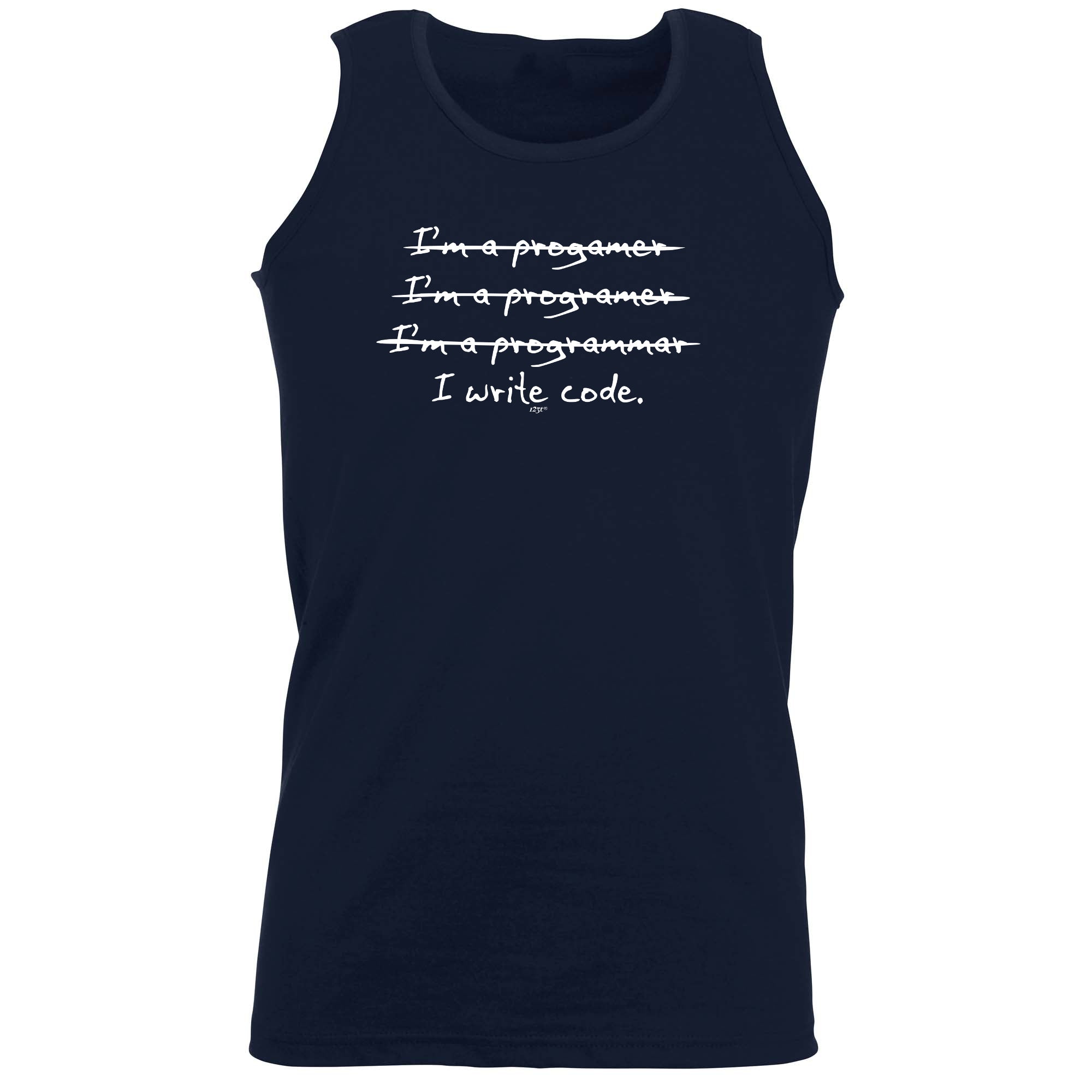 Programmer Write Code - Funny Vest Singlet Unisex Tank Top