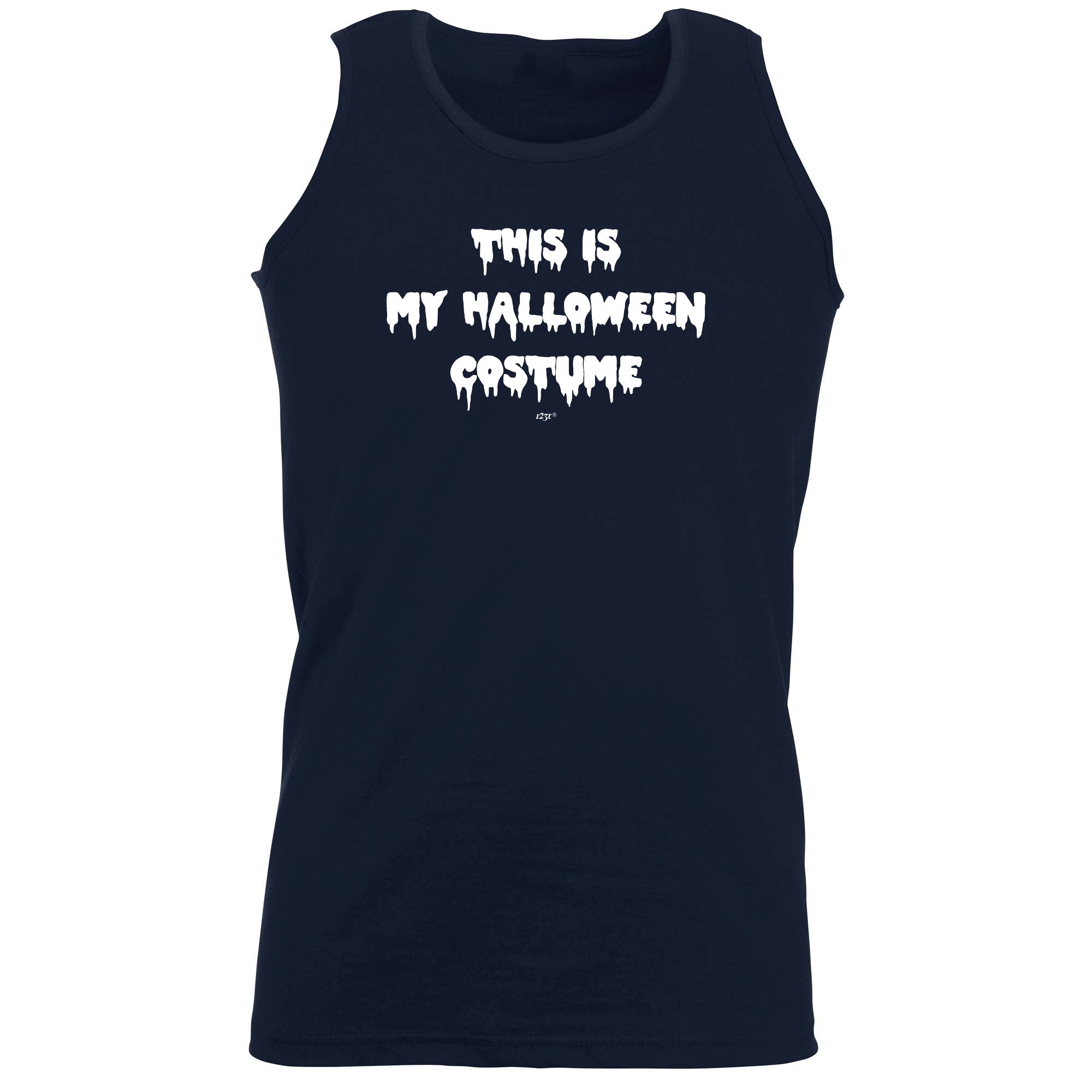 This Is My Halloween Costume - Funny Vest Singlet Unisex Tank Top