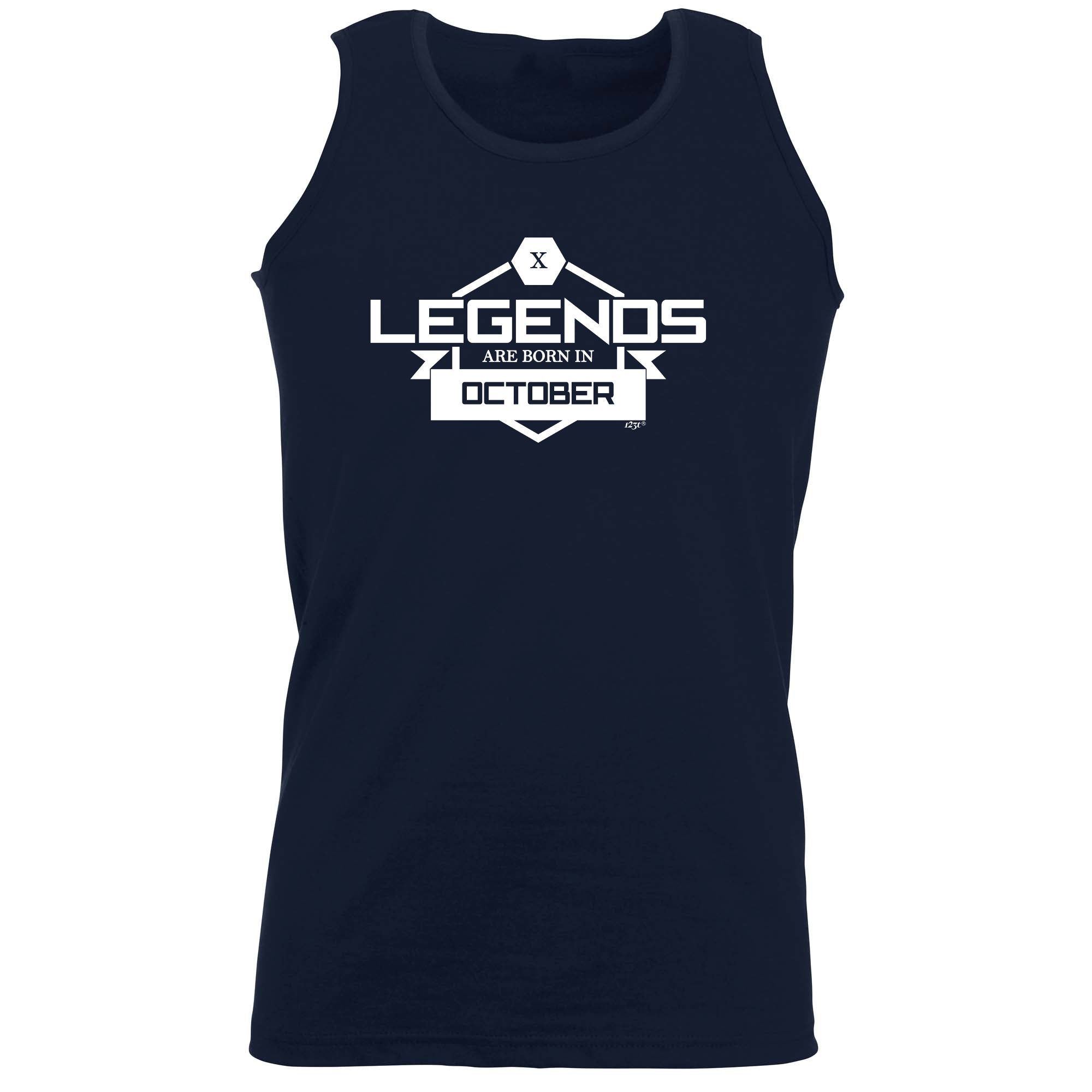 Legends Are Born In October - Funny Vest Singlet Unisex Tank Top