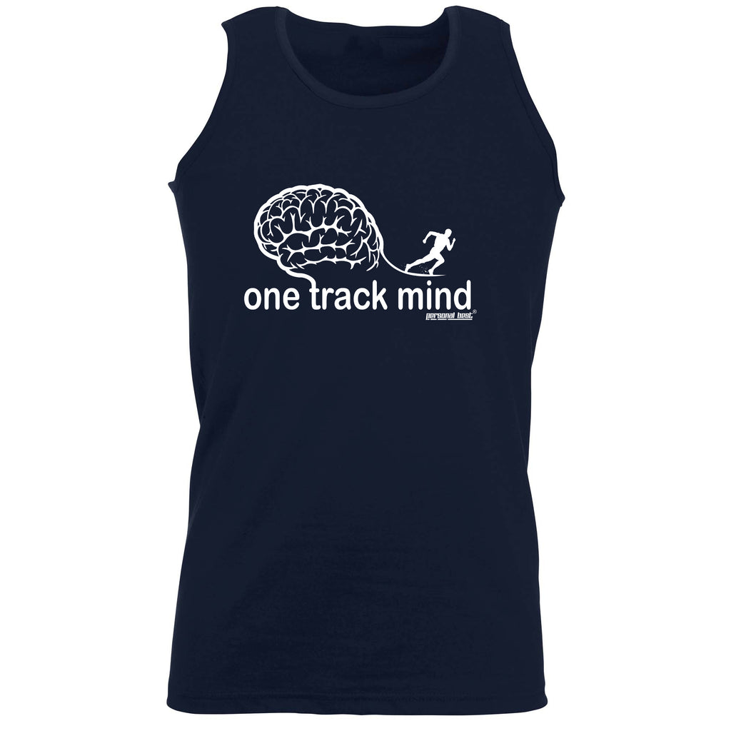One Track Mind Running - Funny Vest Singlet Unisex Tank Top