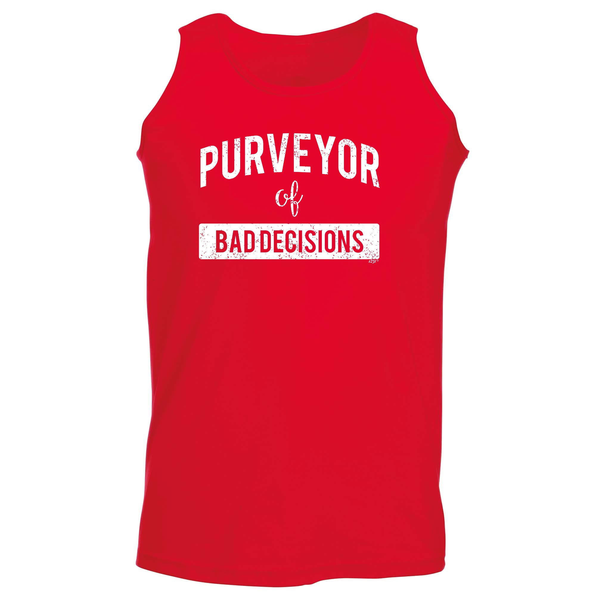 Purveyor Of Bad Decisions - Funny Vest Singlet Unisex Tank Top