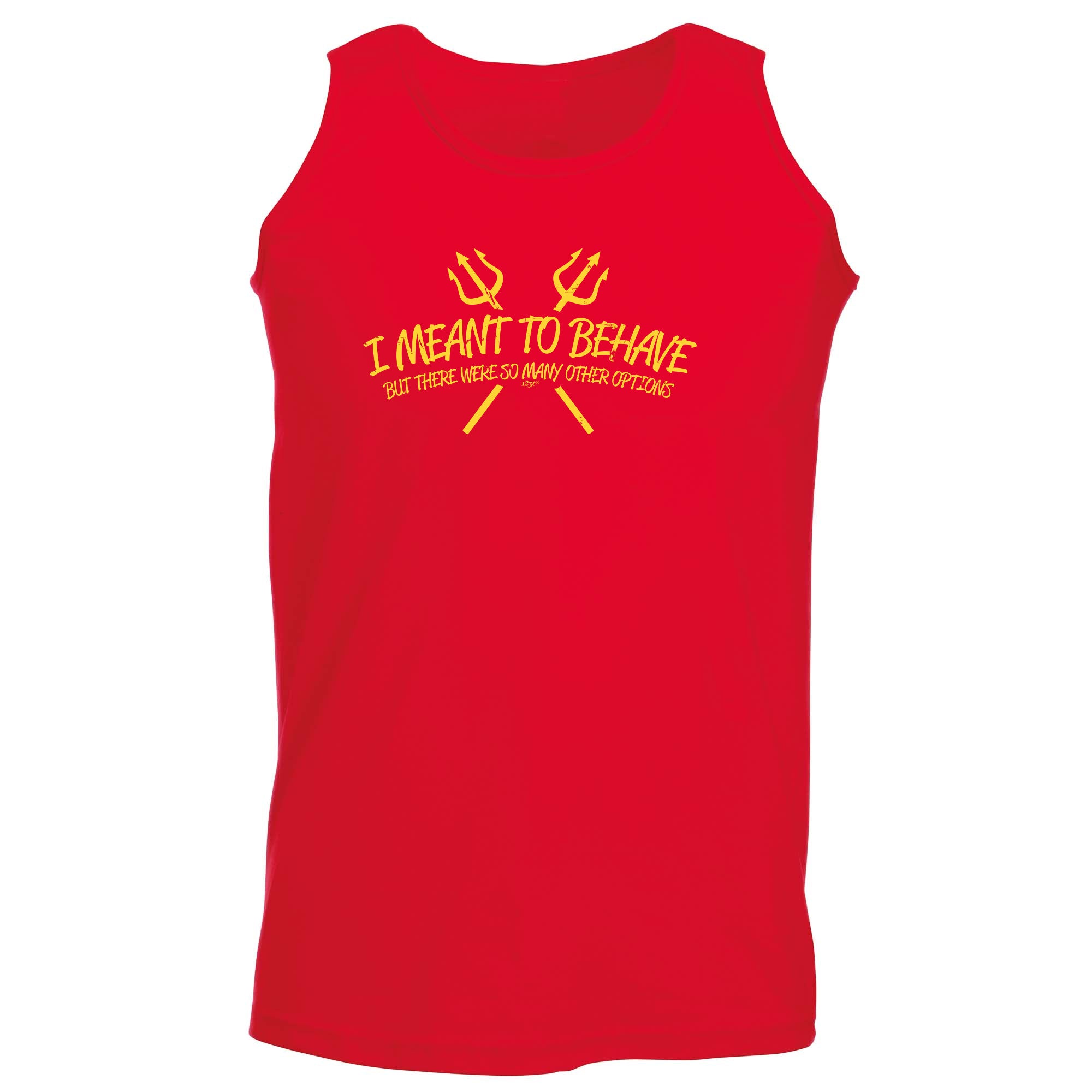 Meant To Behave But There Were So Many Other Options - Funny Vest Singlet Unisex Tank Top
