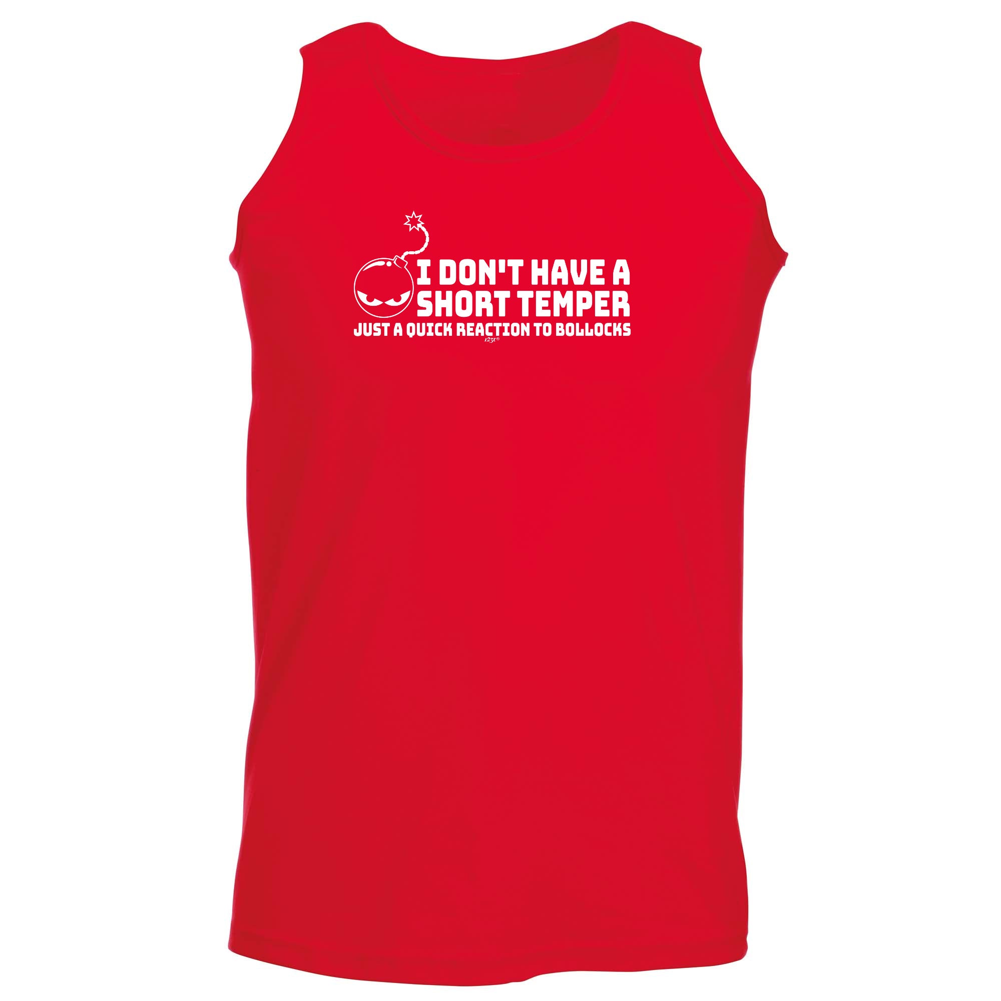 Short Temper Just A Quick Reaction To Bullocks - Funny Vest Singlet Unisex Tank Top
