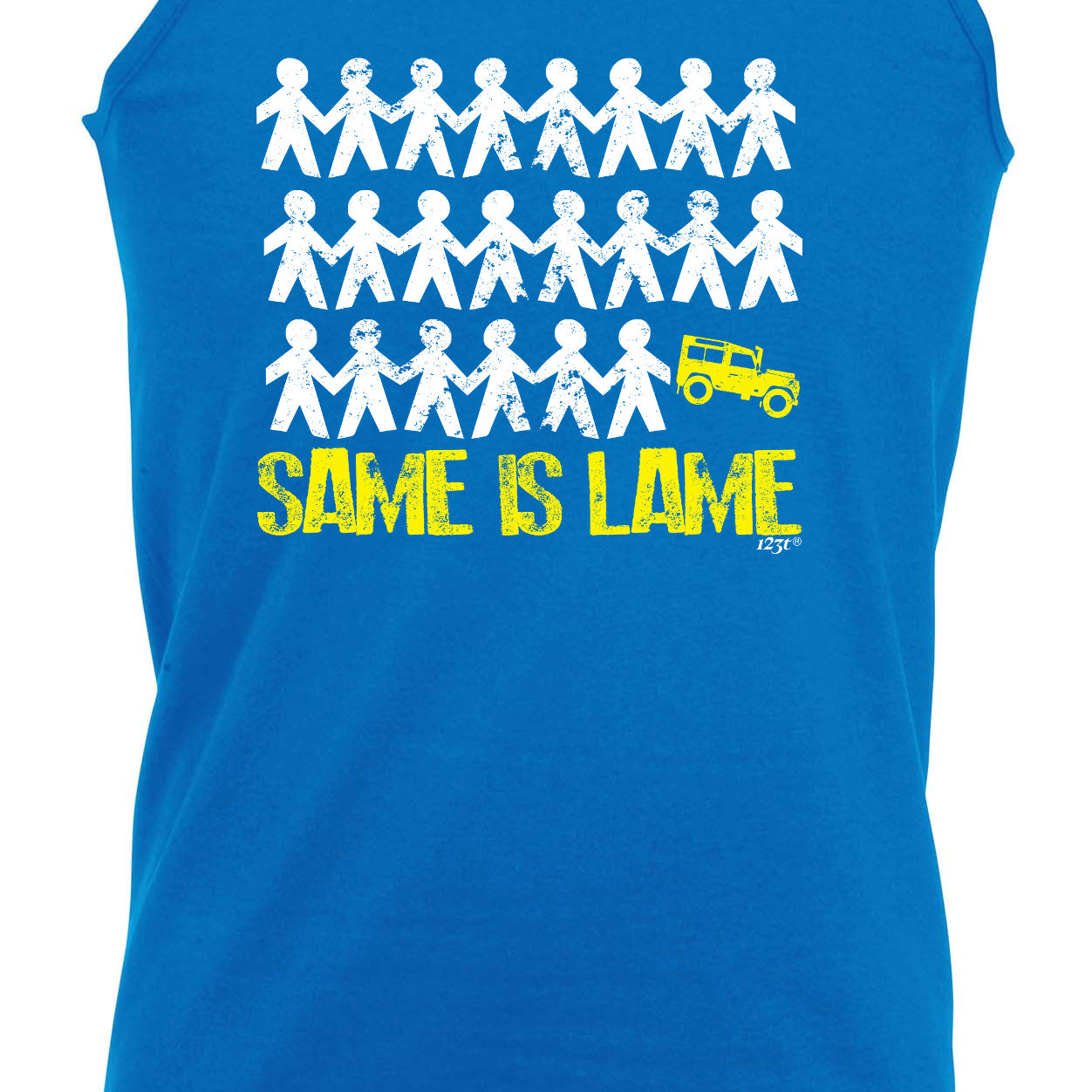 Same Is Lame Off Road - Funny Vest Singlet Unisex Tank Top